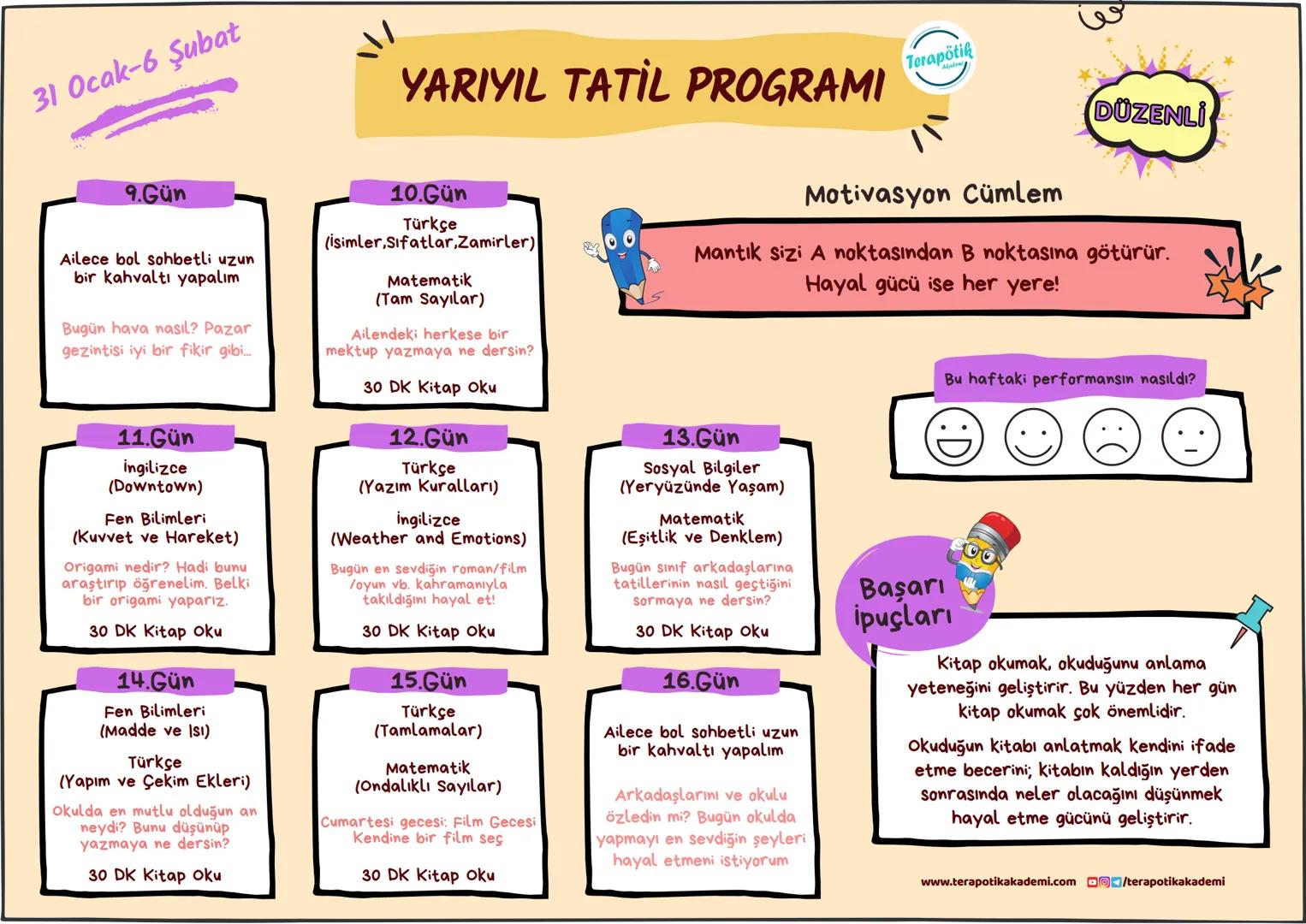 # YARIYIL TATİL PROGRAMI
6.SINIF
## MERHABA!
> **Programımıza motivasyon cümleleri ekledik. Sende insanlara ilham vermek istiyorsan önce b