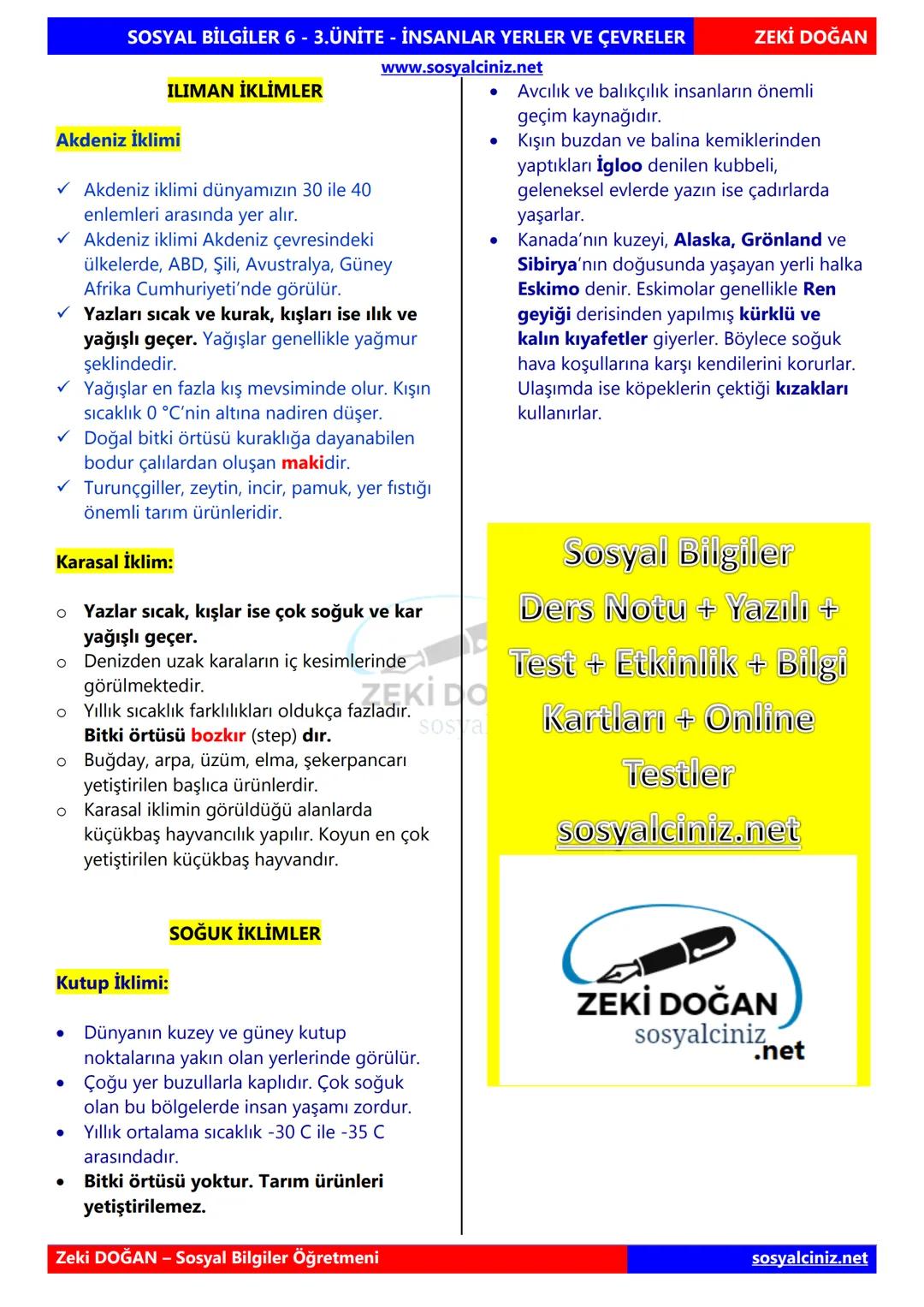 # SOSYAL BİLGİLER 6
# 1.DÖNEM KONU
# ÖZETLERİ
# DERS NOTLARI
## ZEKİ DOĞAN
sosyalciniz.net
Zeki DOĞAN
Sosyal Bilgiler Öğretmeni # SOSYAL