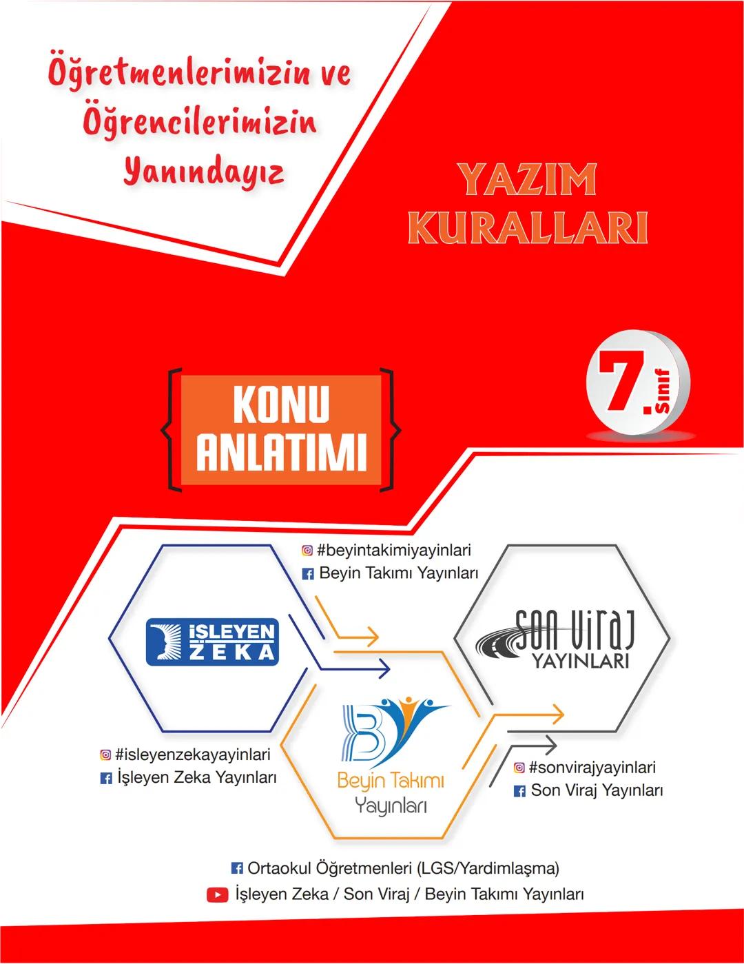 # Öğretmenlerimizin ve
Öğrencilerimizin
Yanındayız
TÜRKÇE
KONU
ANLATIMI
7
Sınıf
#beyintakimayinlari
F Beyin Takımı Yayınları
#isleyenze