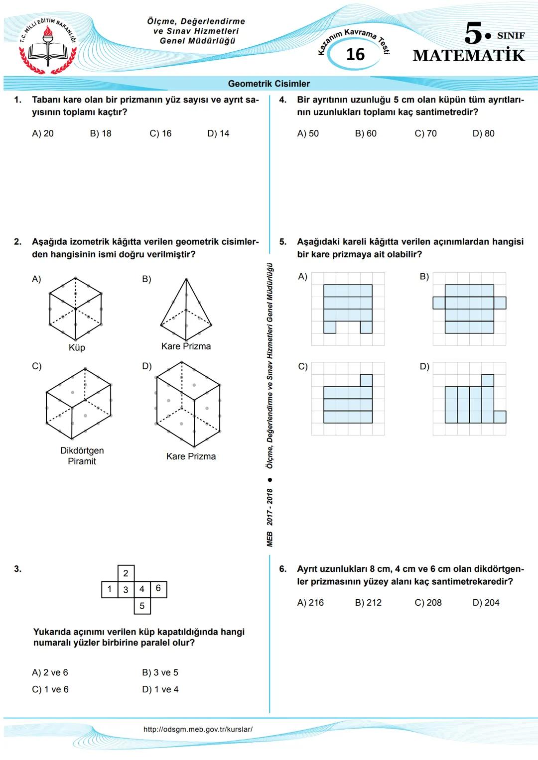 # MİLLİ EĞITIM
BAKANLIG
• SINIF
5.
MATEMATİK
Ölçme, Değerlendirme
ve Sınav Hizmetleri
Genel Müdürlüğü
Kazanım Kavrama
15
Alan Ölçme
1.