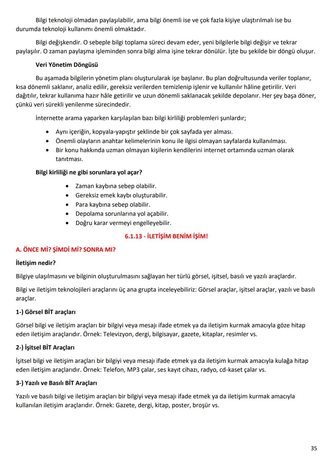 6.Sınıf
Bilişim Teknolojileri ve Yazılım Dersi Notları
1.Dönem
1 6.1.1 - BİLİŞİM İLE DEĞİŞİM
A. TEKNOLOJİK BEN!
182
SAĞLIK
BANKACILIK V