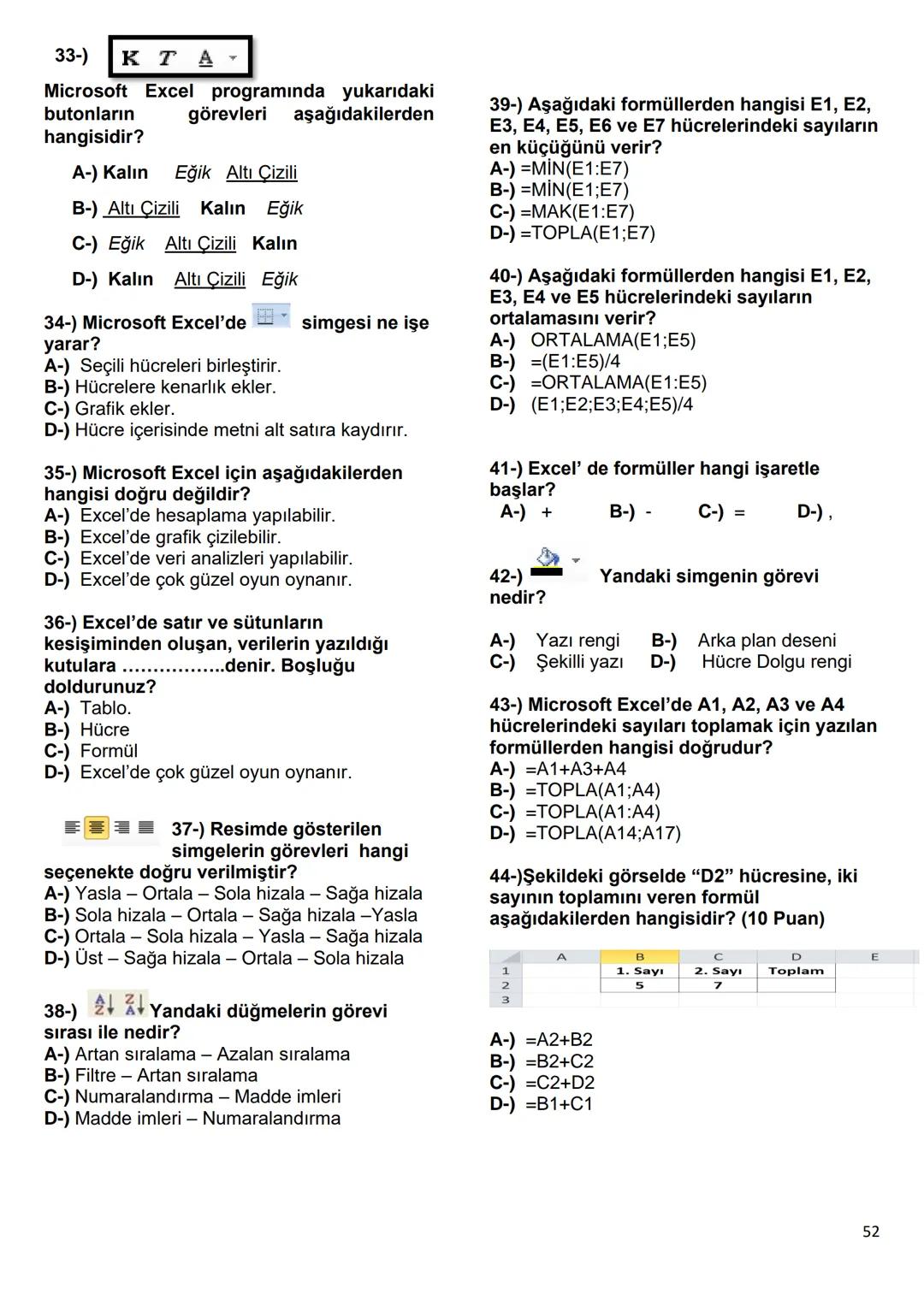 6.Sınıf
Bilişim Teknolojileri ve Yazılım Dersi Notları
1.Dönem
1 6.1.1 - BİLİŞİM İLE DEĞİŞİM
A. TEKNOLOJİK BEN!
182
SAĞLIK
BANKACILIK V