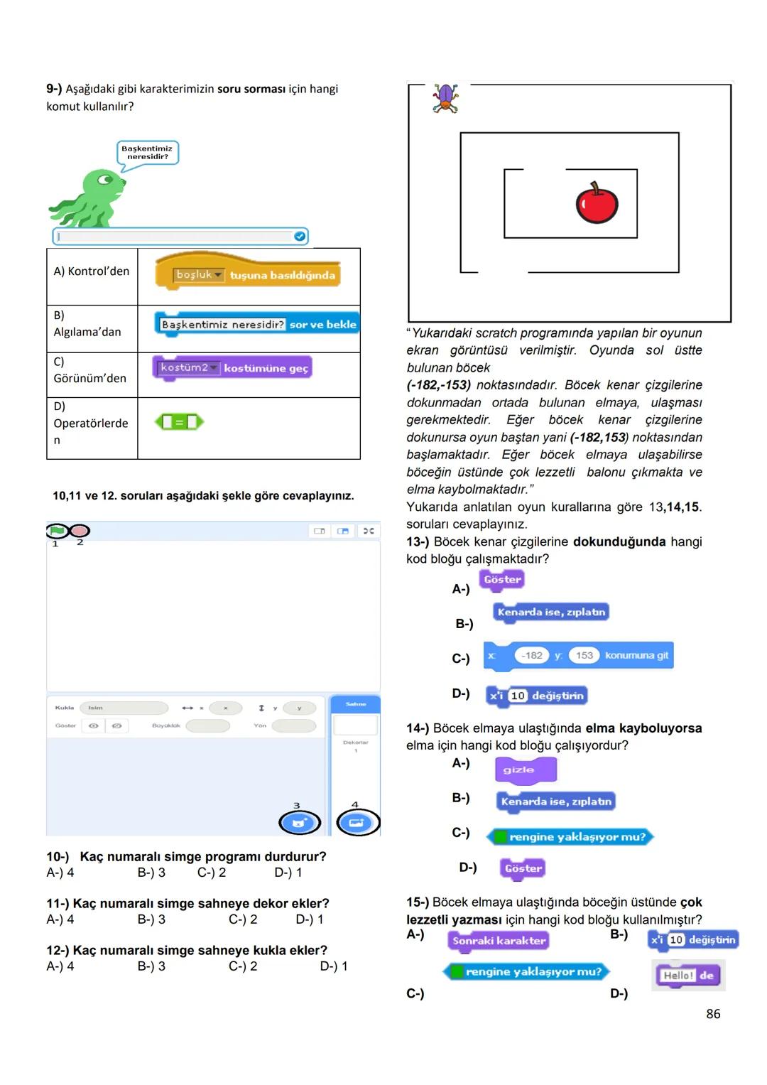 6.Sınıf
Bilişim Teknolojileri ve Yazılım Dersi Notları
1.Dönem
1 6.1.1 - BİLİŞİM İLE DEĞİŞİM
A. TEKNOLOJİK BEN!
182
SAĞLIK
BANKACILIK V