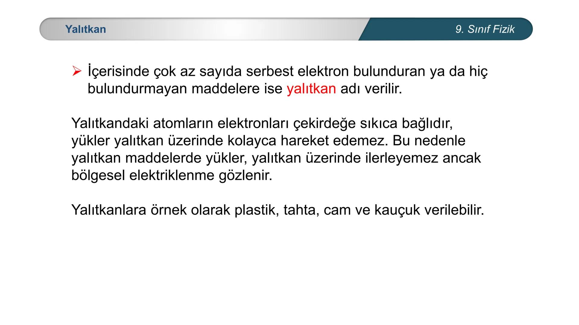 --- OCR Start ---
CUMHURİYETİ
*
MİLLİ EĞİTİM
DO
ANL
BAKA
*
*
FİZİK
9. SINIF
ELEKTROSTATİK
Elektrik Yükleri-Elektrikle Yüklenme
Çeşitleri- I
