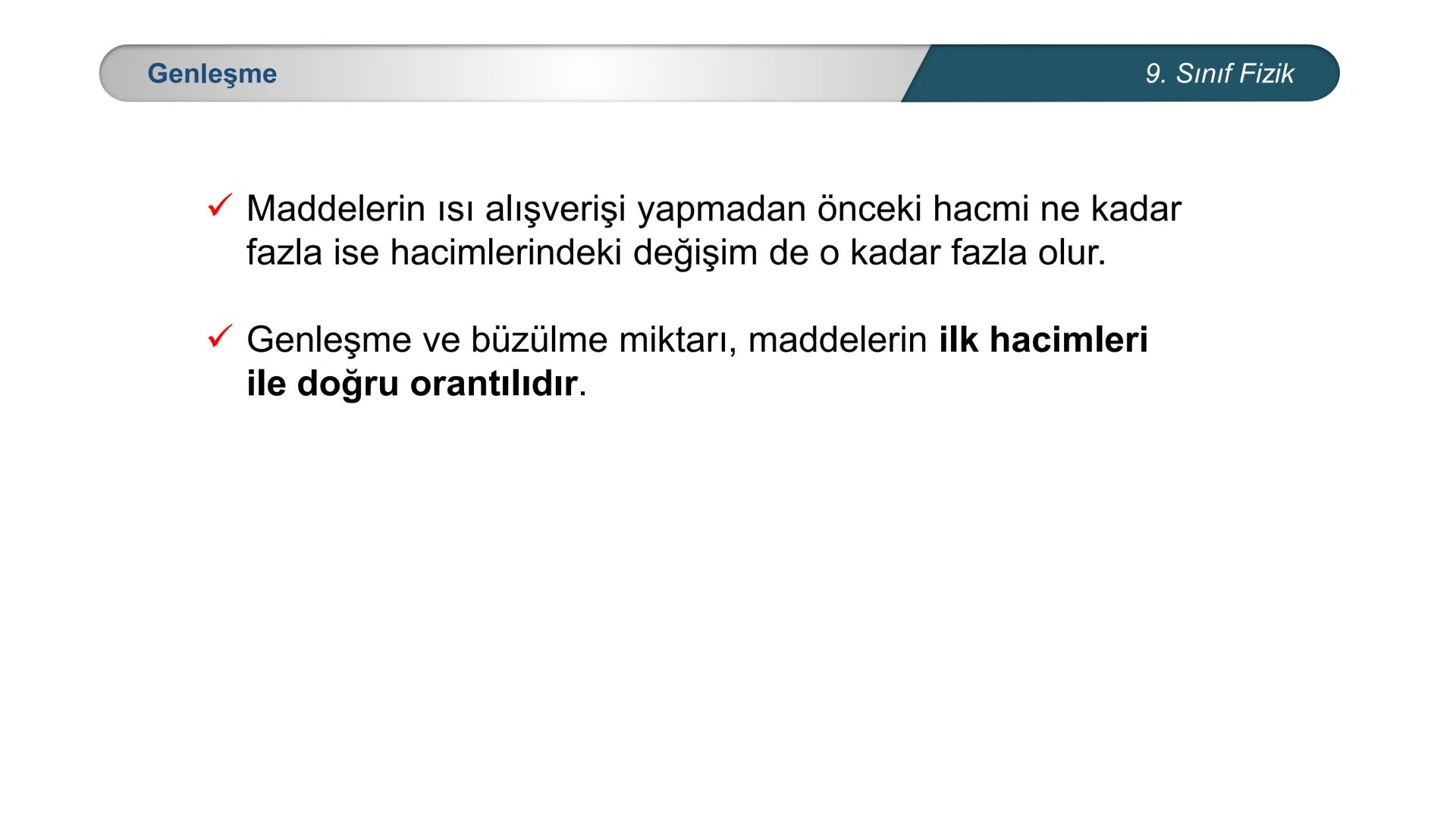*
MİLLİ EĞİTİ
*
DO
IM BAKANLIĞI
*
TÜRKİYE CUMHURİYE
*
FİZİK
9. SINIF
ISI VE SICAKLIK
Genleşme 9. Sınıf Fizik
Köprülerde meydana gelen genleş