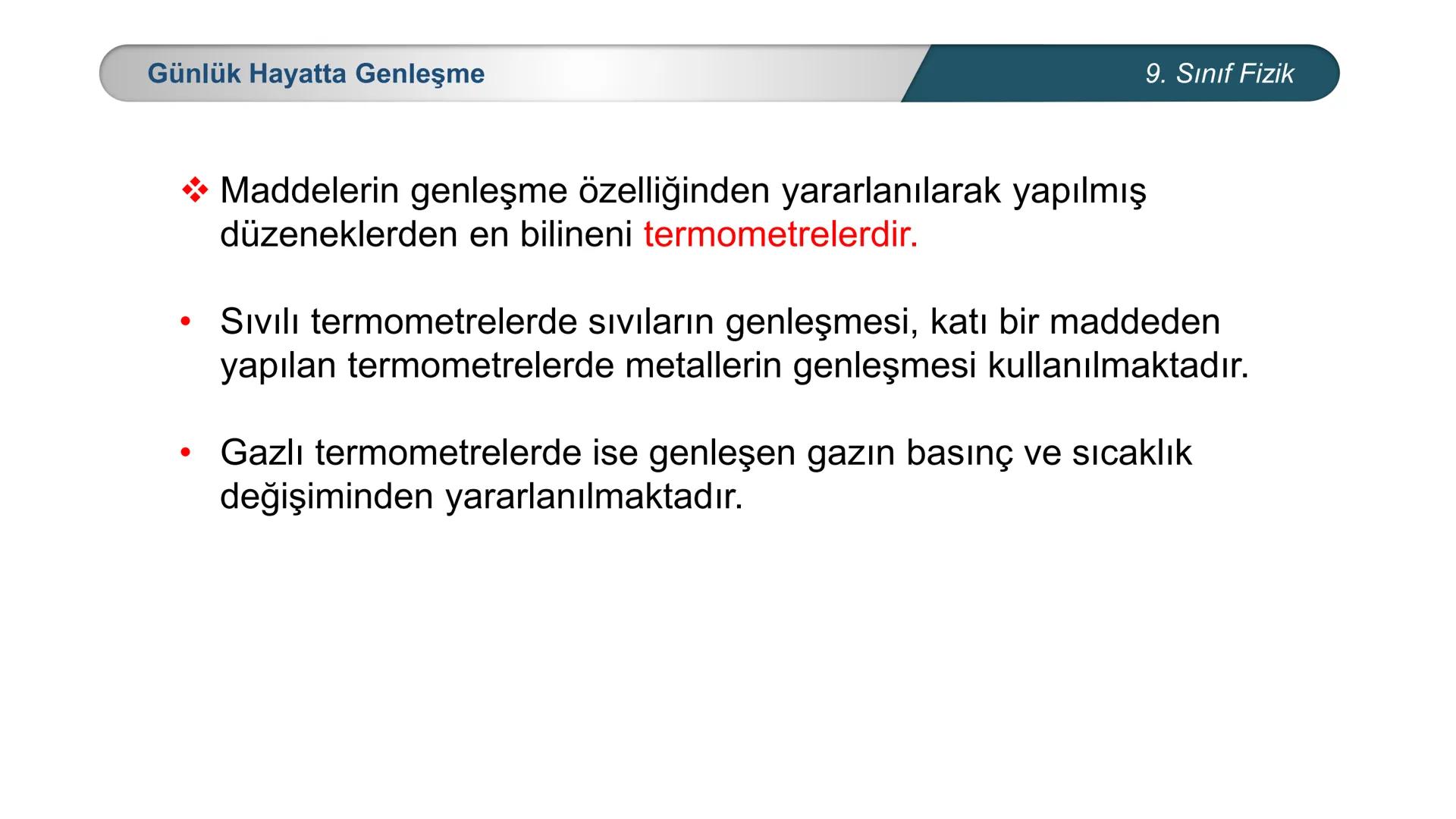 *
MİLLİ EĞİTİ
*
DO
IM BAKANLIĞI
*
TÜRKİYE CUMHURİYE
*
FİZİK
9. SINIF
ISI VE SICAKLIK
Genleşme 9. Sınıf Fizik
Köprülerde meydana gelen genleş