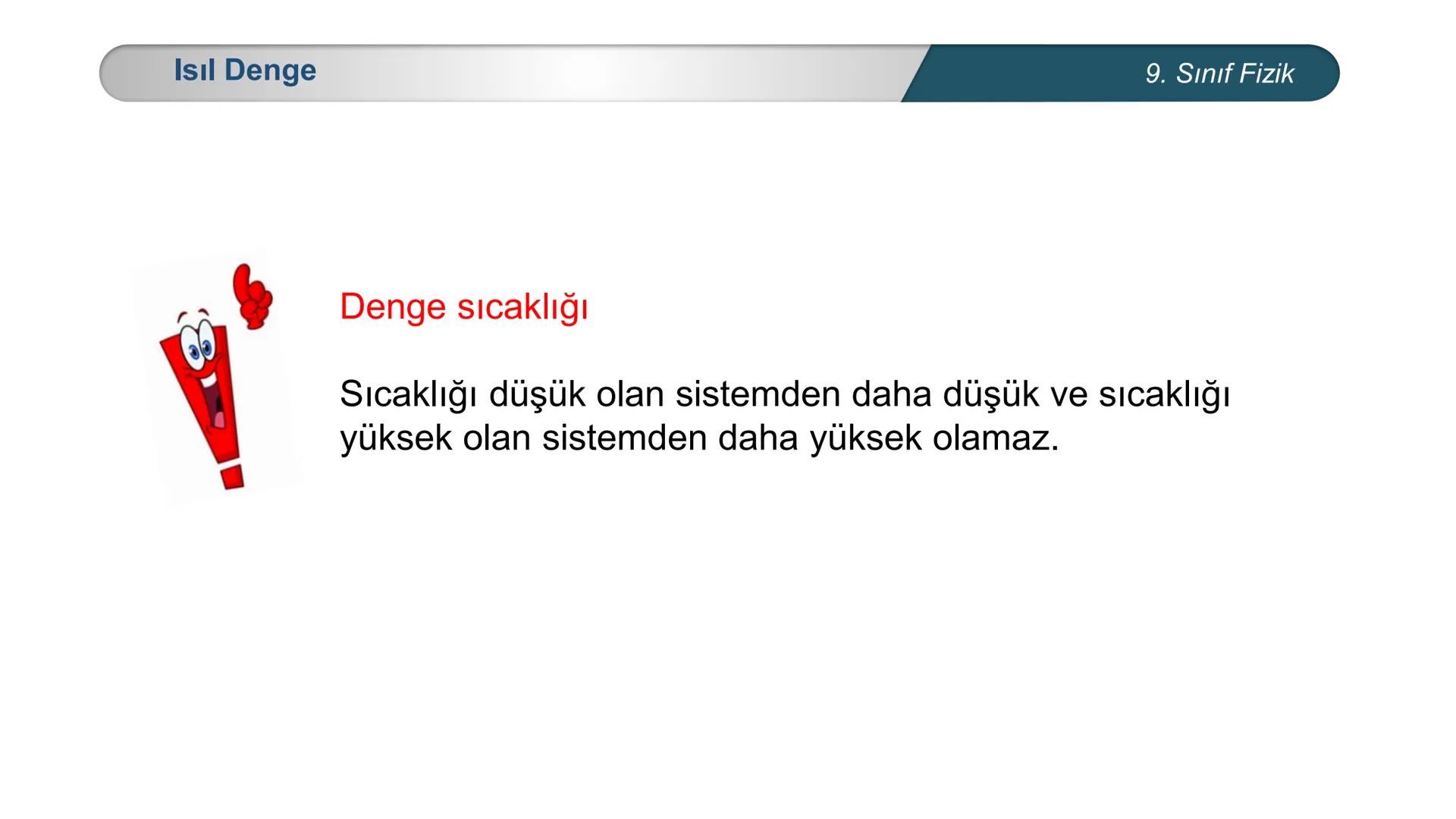 *
TÜRKİYE CUMHURİYETİ
*
MILLÎ EĞİTİM BAKANLIĞI
*
FİZİK
9. SINIF
ISI VE SICAKLIK
Isıl Denge --- OCR Start ---
Bilgisayar kasasındaki soğutu