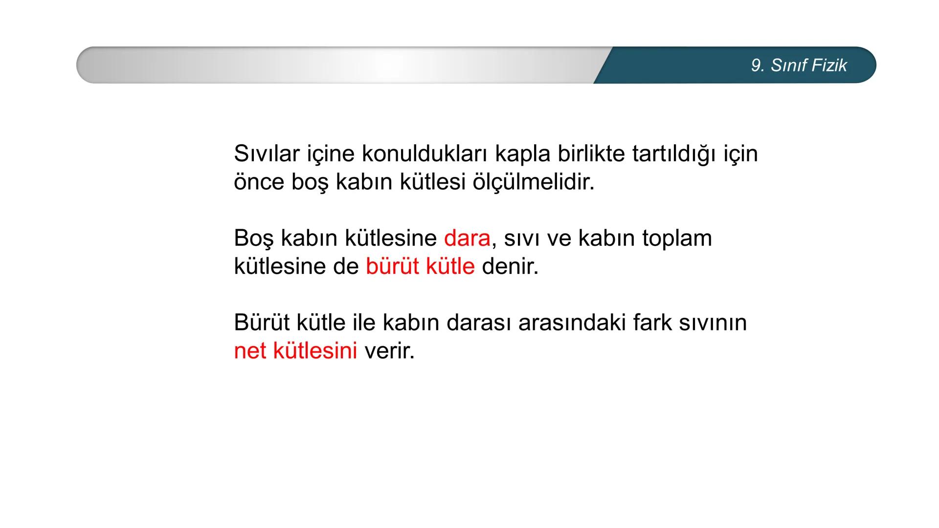# Fizik
9. SINIF
## MADDE VE ÖZELLİKLERİ
## Kütle - Hacim --- OCR Start ---
Madde
Atom
Molekül
Kütlesi, eylemsizliği olan ve uzayda yer
k