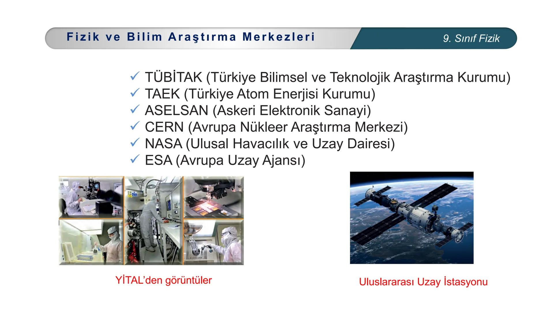 ETİ MİLLİ EĞİTİ
CUMHURİYE
***
DO
IM BAKANLIĞI
FİZİK
9. SINIF
FİZİK BİLİMİNE GİRİŞ
Fiziksel Niceliklerin Sınıflandırılması Fiziksel Nicel