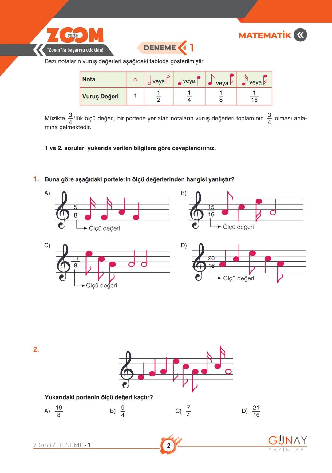 # ZCOM
serisi
"Zoom"la başarıya odaklan!
# GUNAY
YAYINLARI
# 7.
Sınıflar İçin
# MATEMATİK
DENEME KİTAPÇIĞI
# 1
の
2
S
の
2
5 # ZOOM
*"Zo