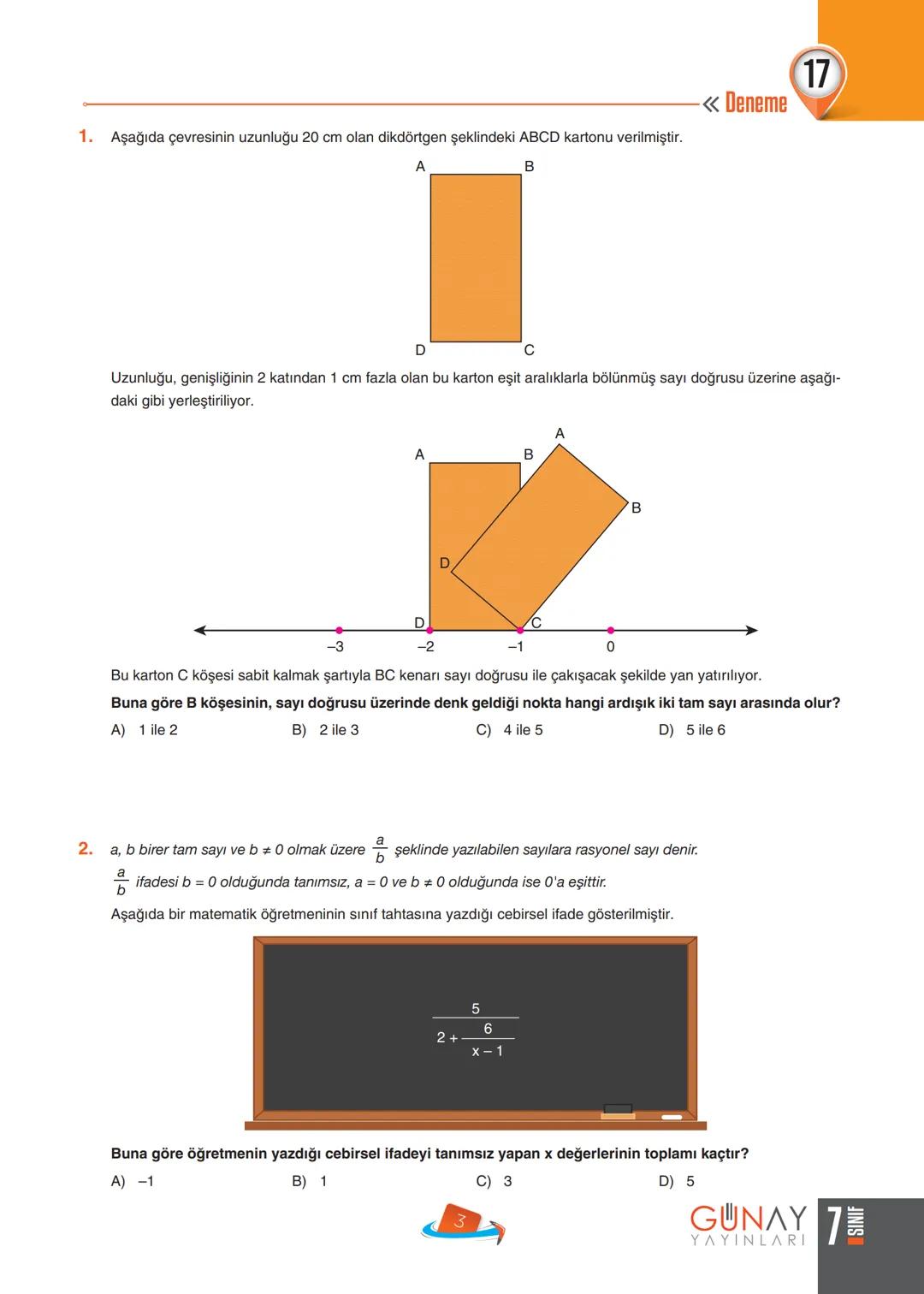 DENEME
17
BUMERANG
HAFTALIK DENEMELER
MATEMATİK
DENEME KİTAPÇIĞI
SORU SAYISI
SINAV SÜRESİ (DAKİKA)
15
30
DOĞRU SAYISI
YANLIŞ SAYISI
Mobi