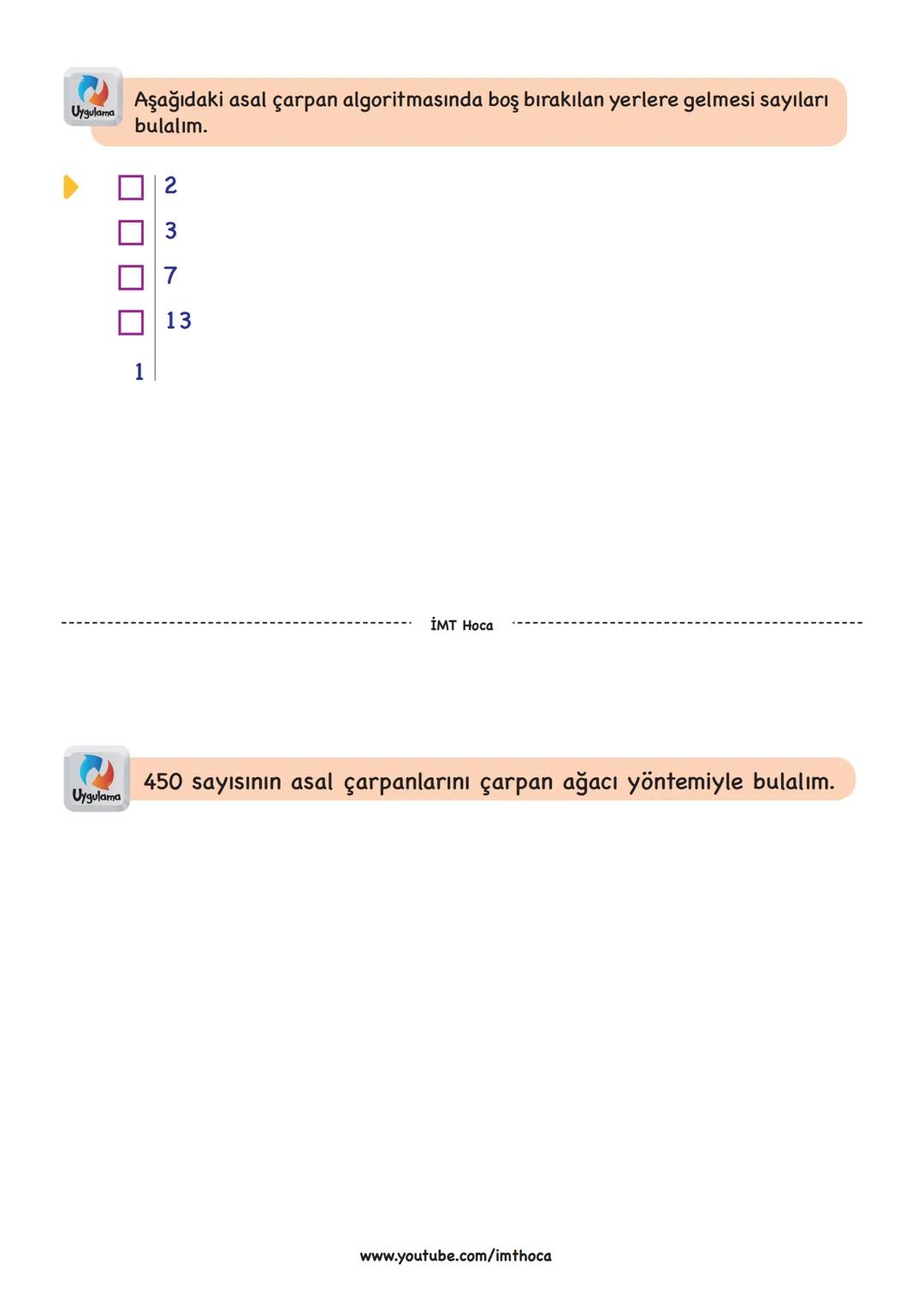 # ASAL SAYILAR
Bilgi
Sadece l'e ve kendisine tam bölünebilen 1'den büyük doğal sayılara ..................
denir.
2, 3, 5, 7, 11, 13, 17,