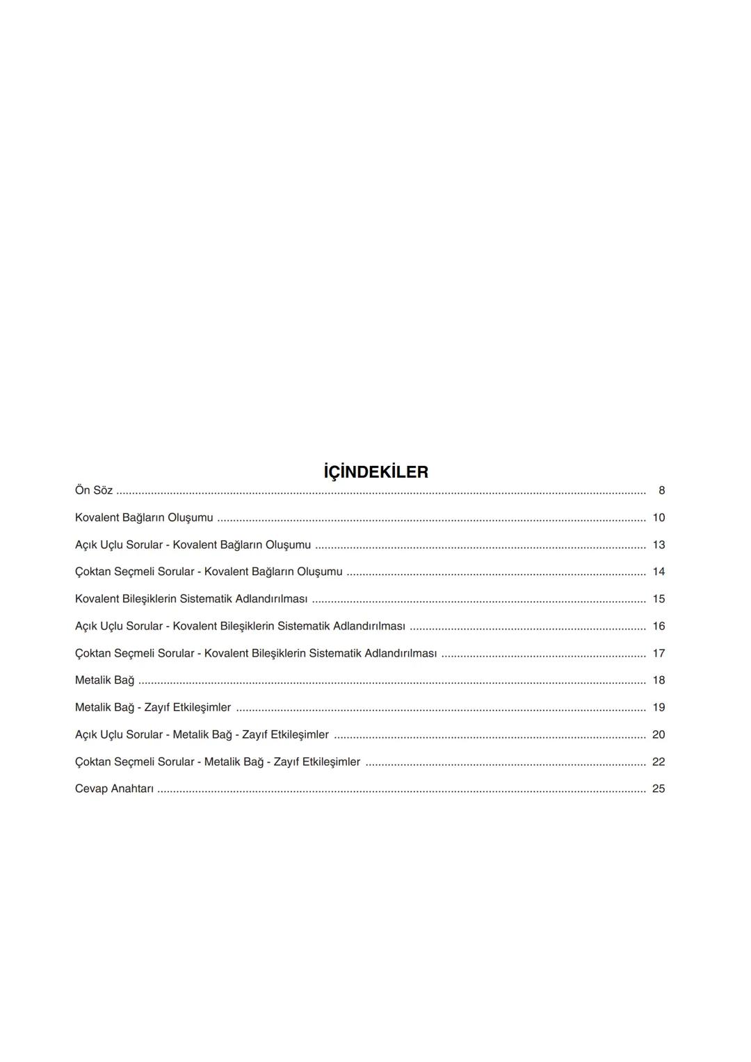 ORTAÖĞRETİM
GENEL MÜDÜRLÜĞÜ
DERSLER
CEPTE
5. SAYI
Konu Özeti
Ders Anlatımı
Sorular
KİMYA 9
ÜNİTE
KİMYASAL TÜRLER ARASI ETKİLEŞİMLER
