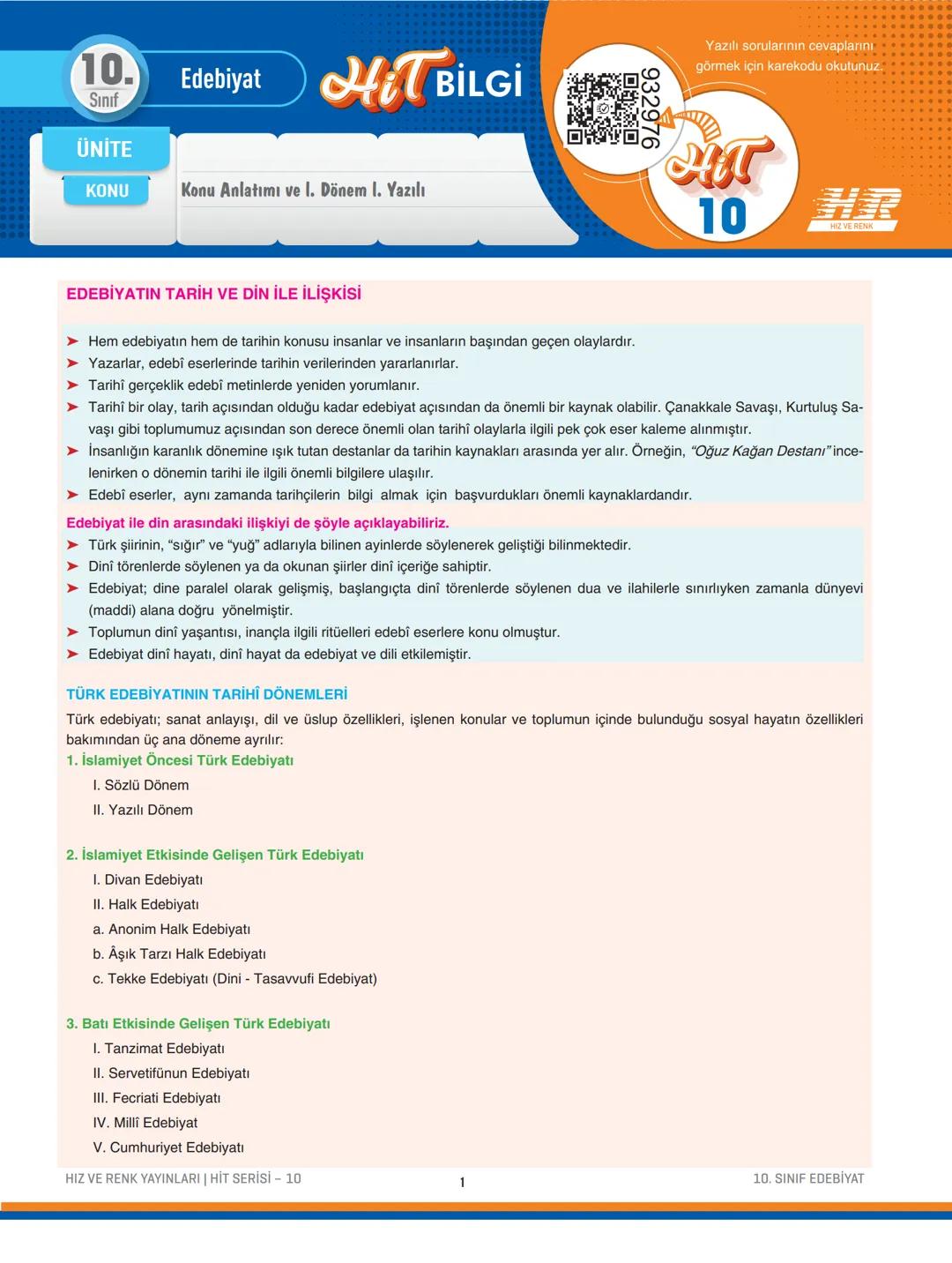 10.
Sınıf
Edebiyat Hil BİLGİ
ÜNİTE
KONU
Konu Anlatımı ve 1. Dönem 1. Yazılı
932976
Yazılı sorularının cevaplarını
görmek için karekodu okutu