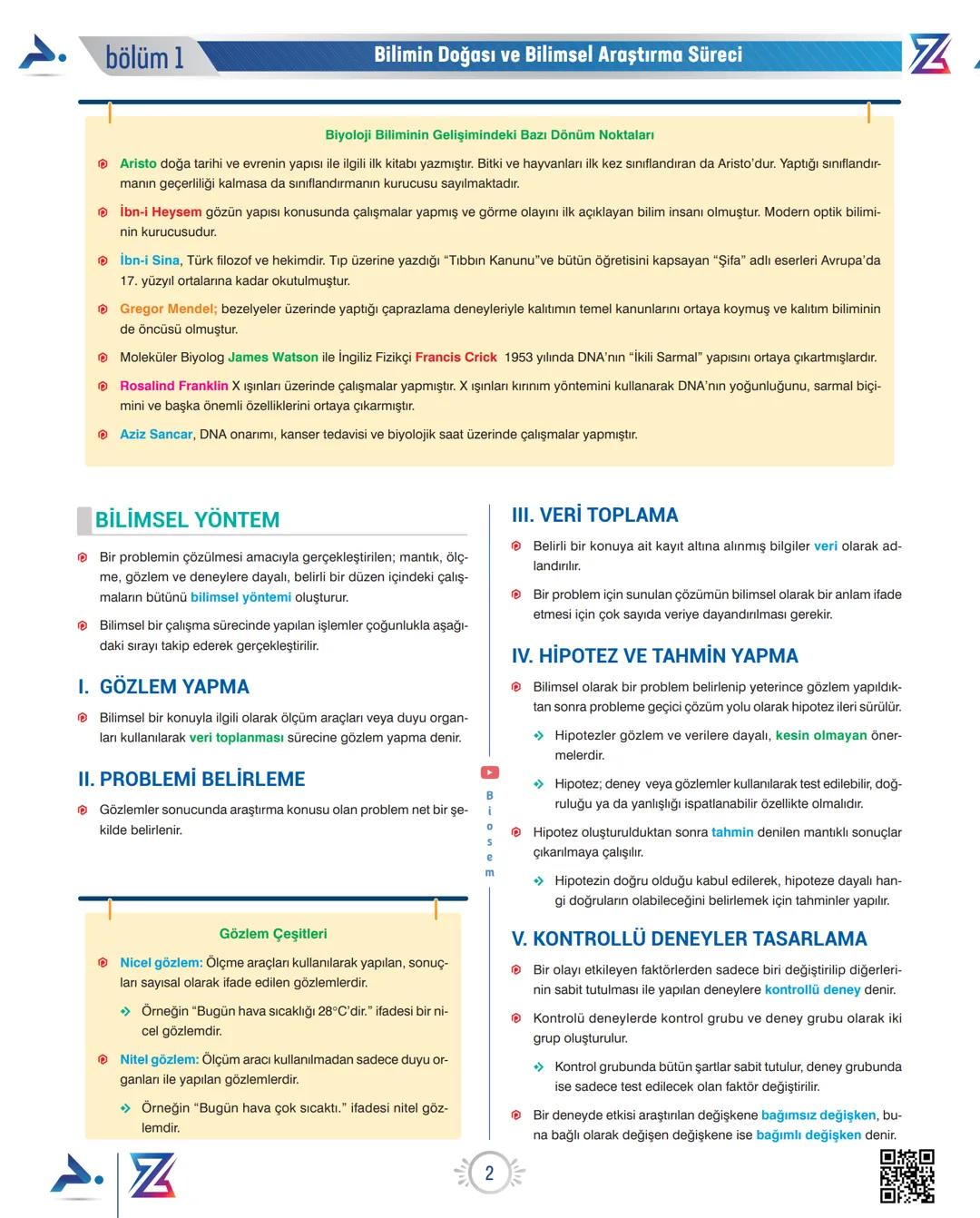 --- OCR Start ---
bölüm 1
Bilimin Doğası ve Bilimsel Araştırma Süreci
Biyoloji Biliminin Gelişimindeki Bazı Dönüm Noktaları
Aristo doğa tari