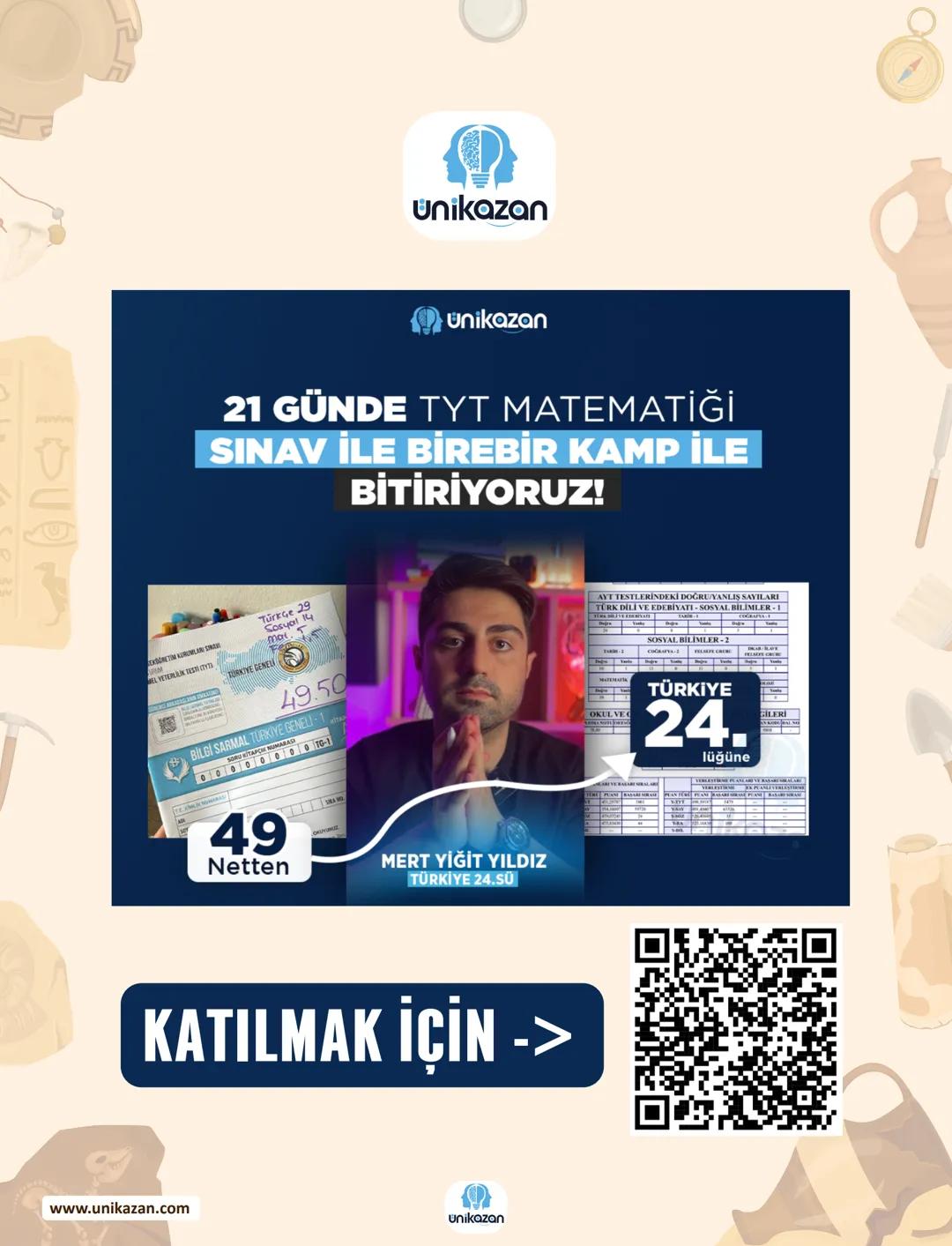 --- OCR Start ---
unikazan
TYT TARİH MEB NOTLARI
ve notların özeti
9
unikazan
21 GÜNDE TYT MATEMATİĞİ
SINAV İLE BİREBİR KAMP İLE
BİTİRİYORUZ