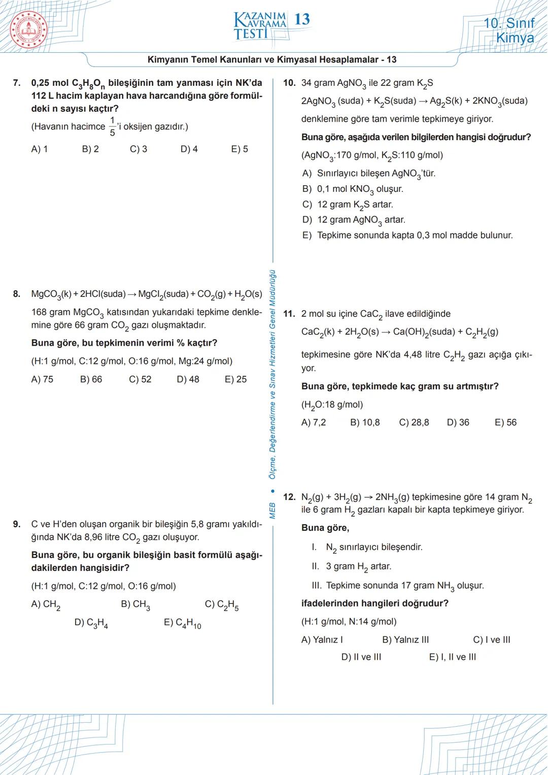 # 1
Aşağıdaki tepkimede, tepkimeye giren ve tepkime sonunda oluşan maddelerin kütleleri verilmiştir.
$C_3H_4$ + $4O_2$ → $3CO_2$ + $2H_2O