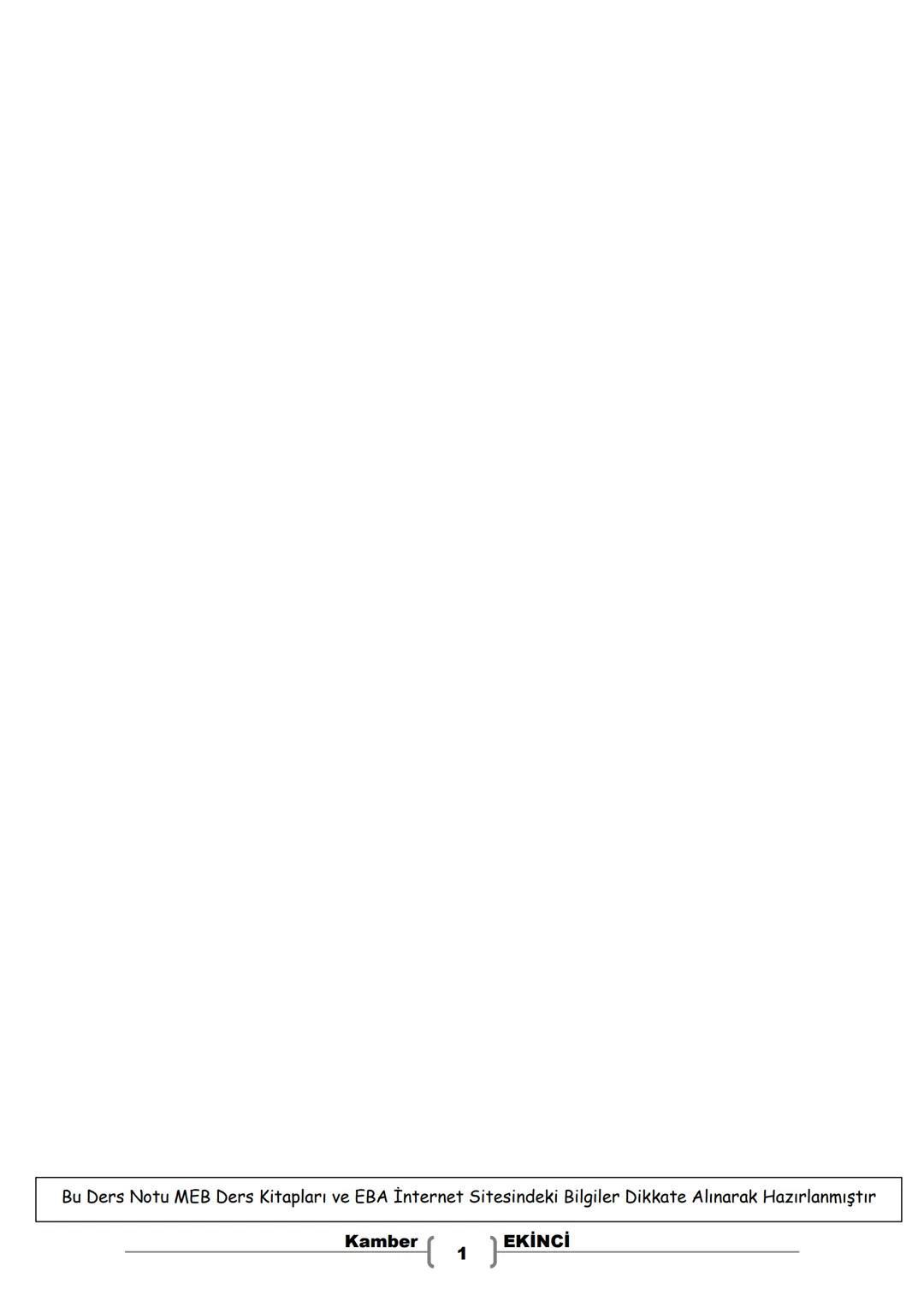 # 7. SINIF
# SOSYAL BİLGİLER
# DERS NOTLARI
Kamber EKİNCI
Sosyal Bilgiler Öğretmeni Bu Ders Notu MEB Ders Kitapları ve EBA İnternet Sitesin