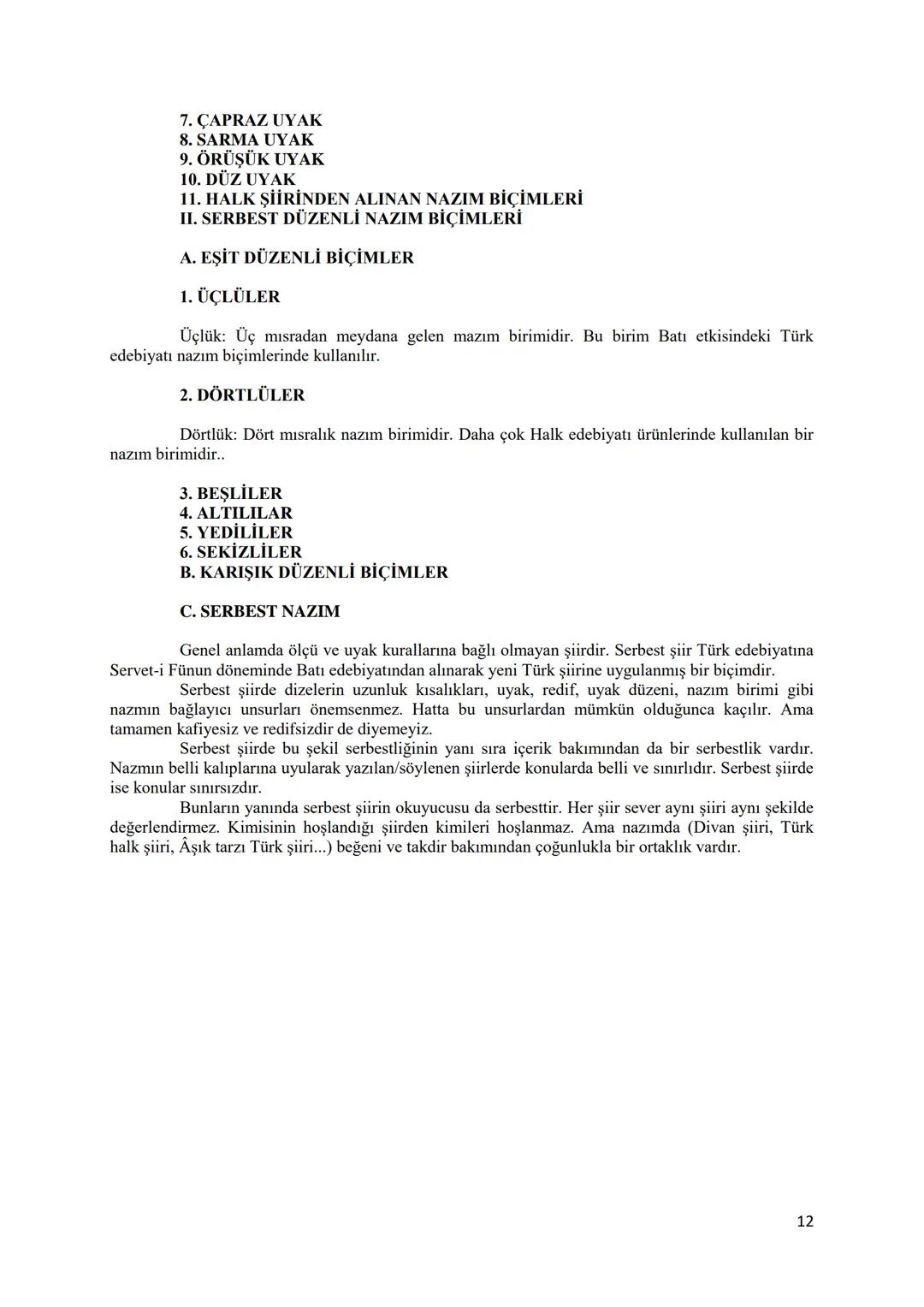 # NAZIM BİÇİMLERİ ve TÜRLERİ
# NAZIM BİÇİMİ ve TÜRÜ
Şiirler nazım birimlerine, kafiyeleniş şekillerine, vezinlerine ve mısra sayılarına gö