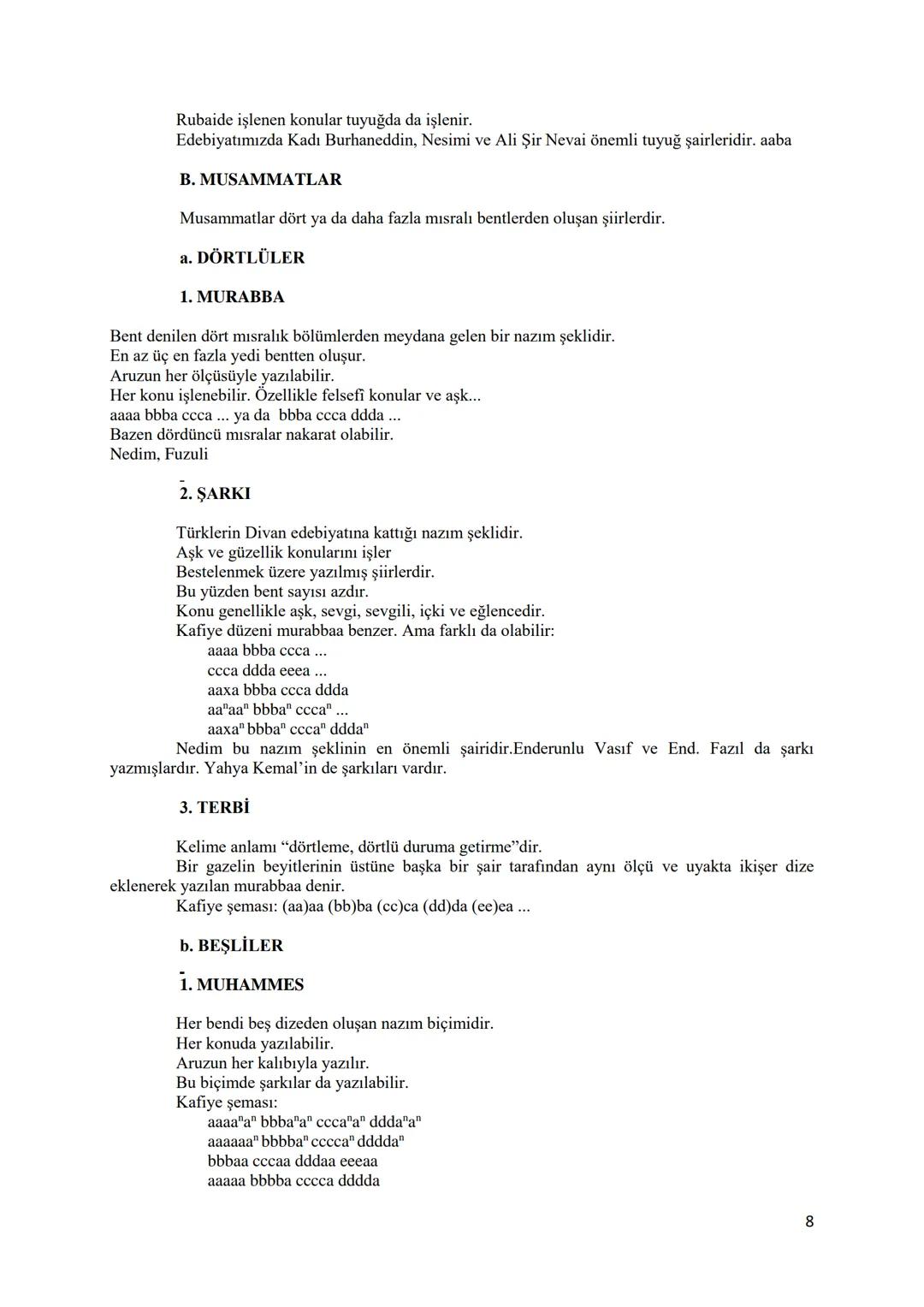 # NAZIM BİÇİMLERİ ve TÜRLERİ
# NAZIM BİÇİMİ ve TÜRÜ
Şiirler nazım birimlerine, kafiyeleniş şekillerine, vezinlerine ve mısra sayılarına gö