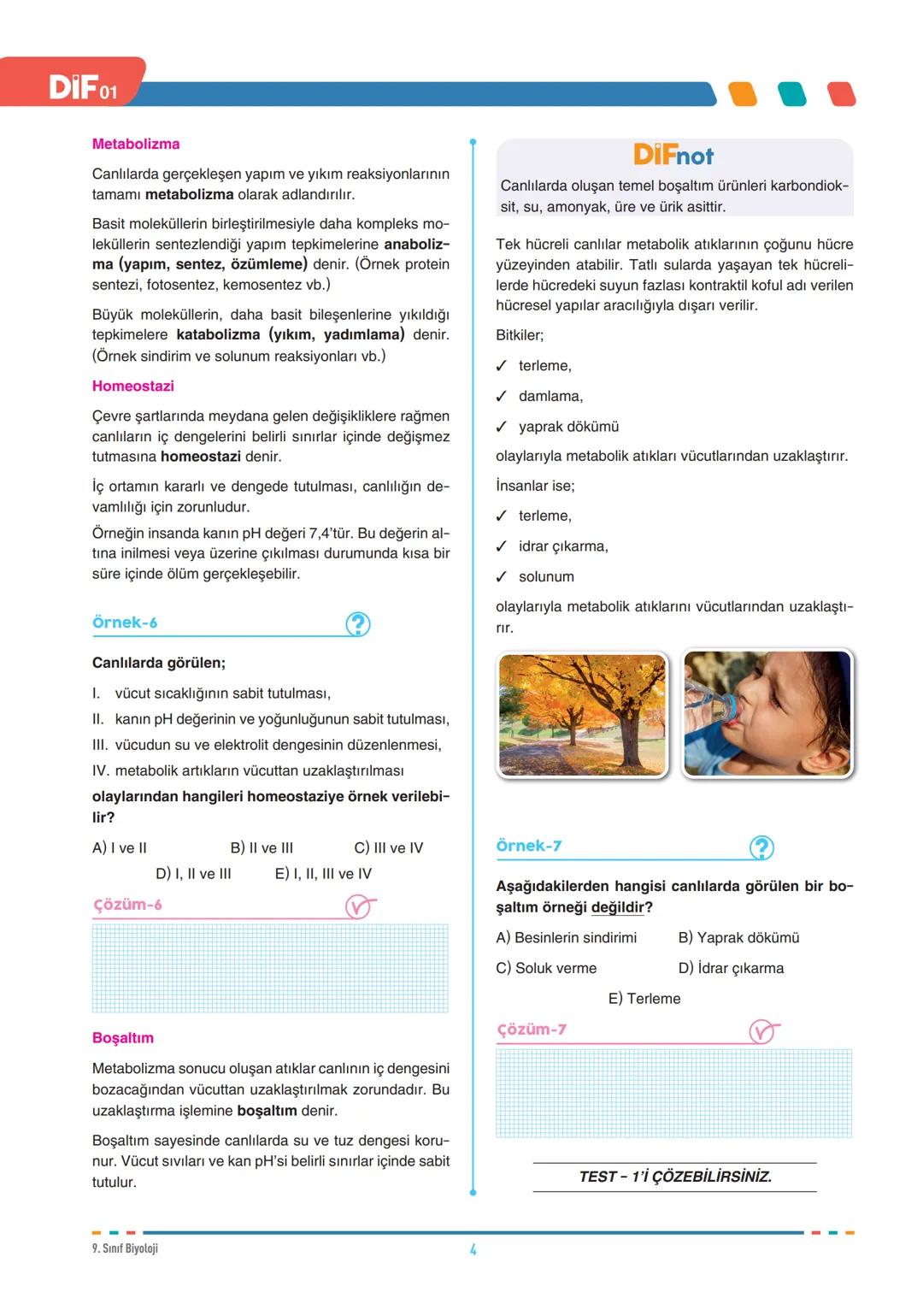 DIF
BİYOLOJİ
YAŞAM BİLİMİ BİYOLOJİ
9.1.1.1. Canlıların ortak özelliklerini irdeler.
BİYOLOJİ VE CANLILARIN ORTAK
ÖZELLİKLERİ
Biyoloji