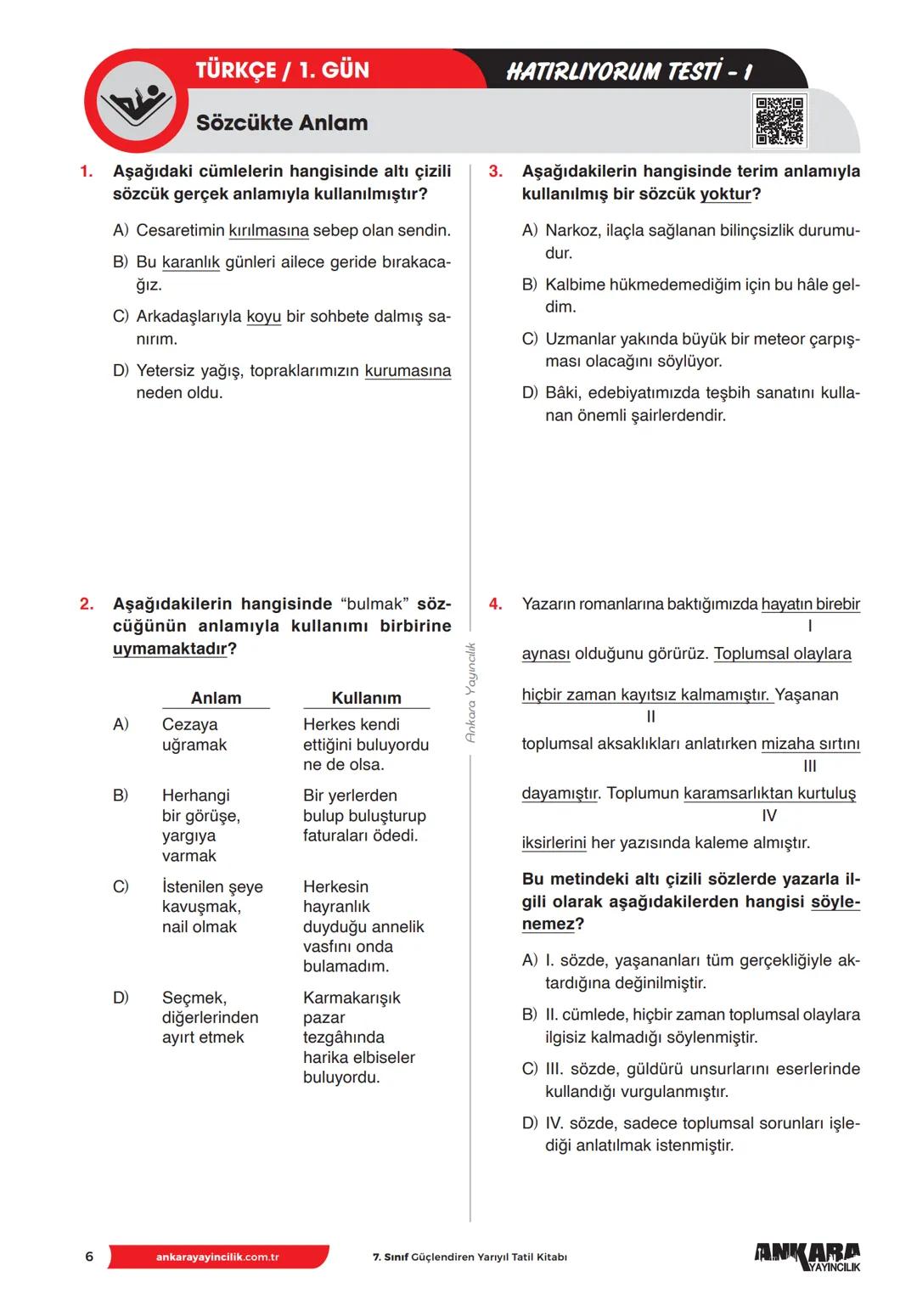 7.
Sınıf
Yeni Nesil Sorularla
14 GÜNDE
GÜÇLENDİREN
TATİL
KITABI
766
SORU
KAMP programı
Kazanımlara
%100 uyumludur.
Hatırlıyorum ve
beceri te