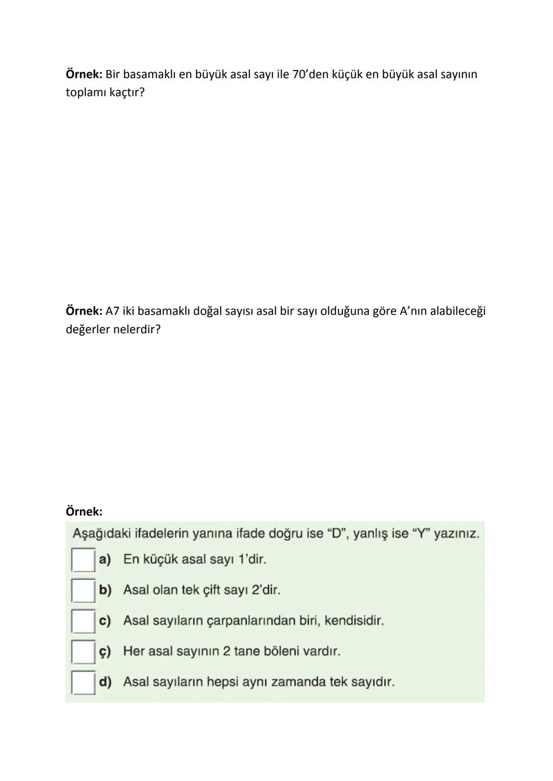 Asal Sayılar
1 ve kendisinden başka böleni olmayan 1'den büyük doğal sayılara asal sayılar
denir.
Eratosthenes Kalburu yardımıyla 1'den 10