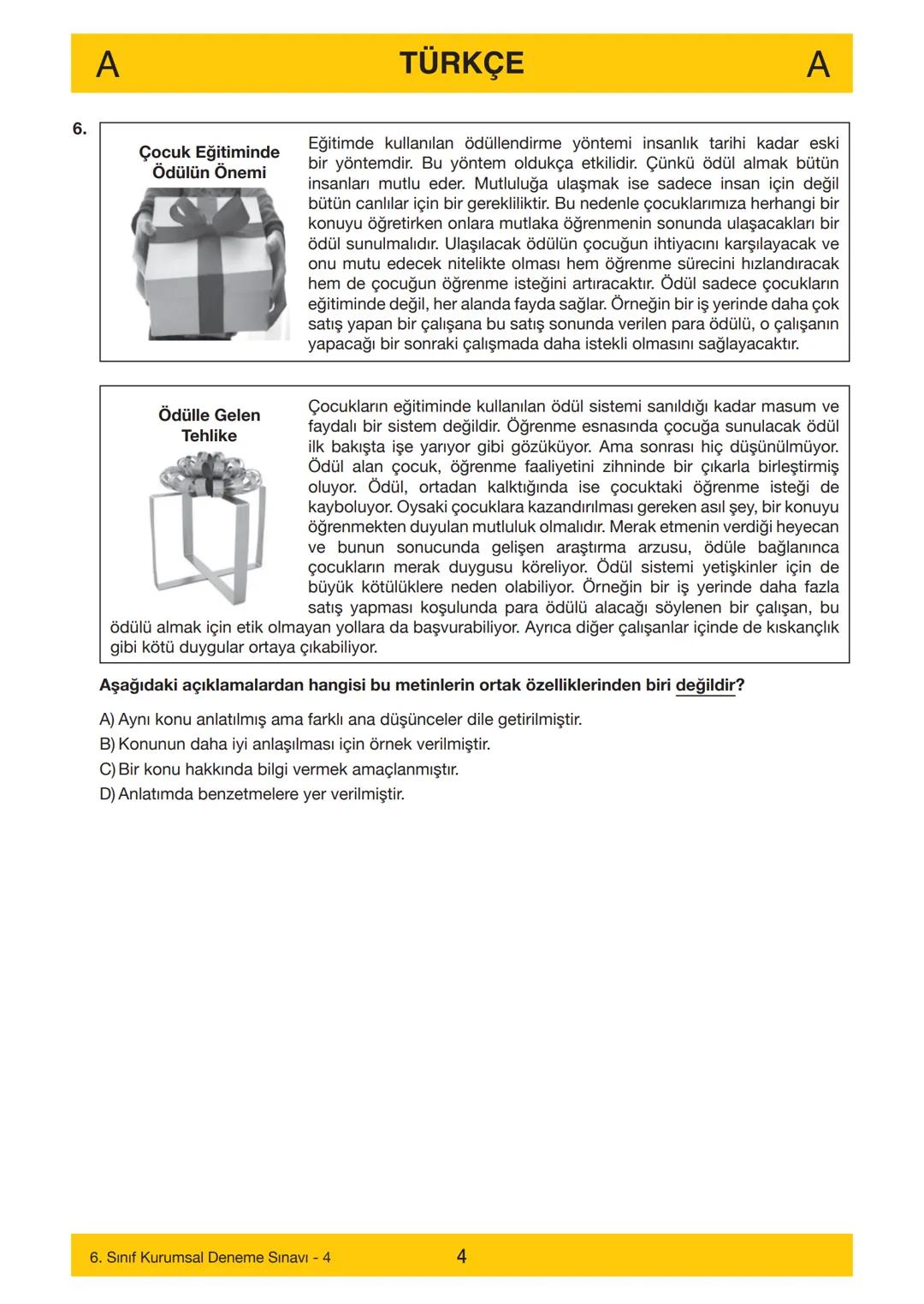 HIZ YAYINLARI
6. SINIF
HIZ YAYINLARI
6. SINIF
DENEME SINAVI - 4
A
KİTAPÇIĞI
Adı
Soyadı
Öğrenci Numarası :.....
SINAV KİTAPÇIĞIMIZ
