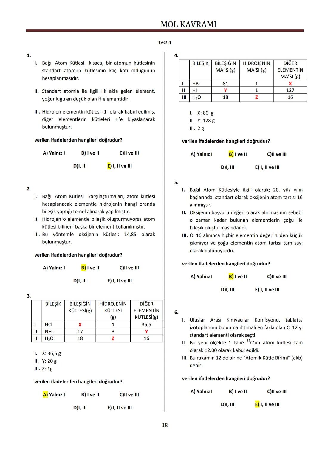 2009-2010
KONU-5
MOL KAVRAMI
Yrd. Doç. Dr. Sinan BAYINDIR # MOL KAVRAMI
# 5.Konu: Mol Kavramı
**Kazanımlar:**
5. Bağıl atom kütlesi ve m