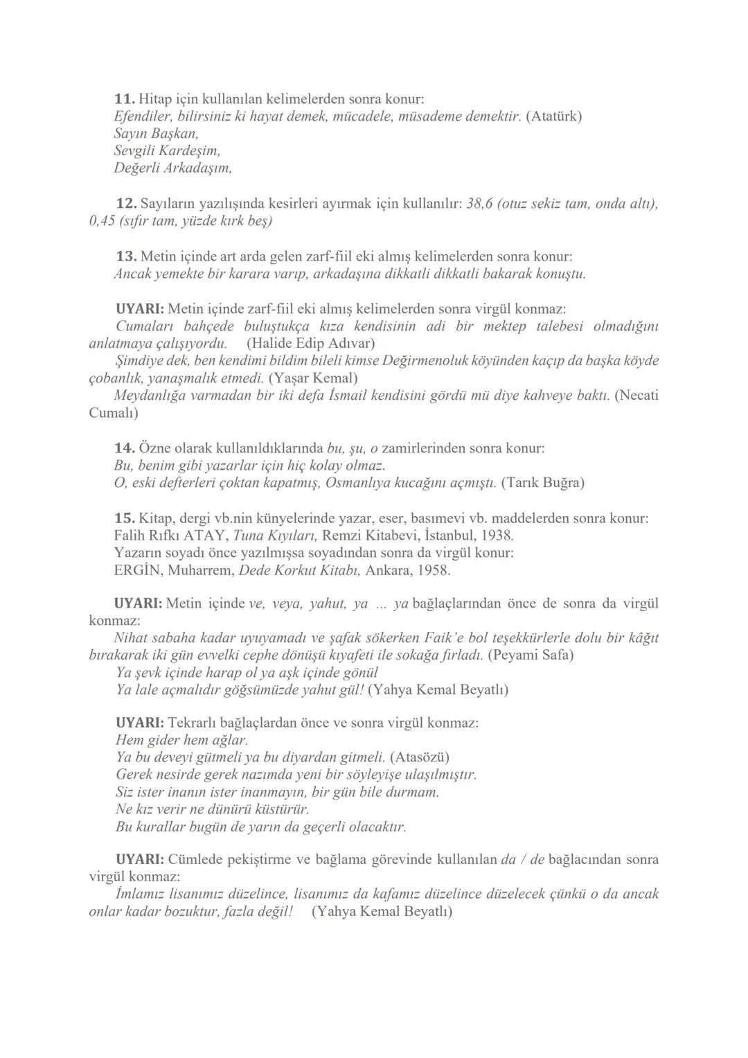 # Noktalama İşaretleri (Açıklamalar)
Nokta (.)
1. Cümlenin sonuna konur: Türk Dil Kurumu, 1932 yılında kurulmuştur.
Saatler geçtikçe yolla