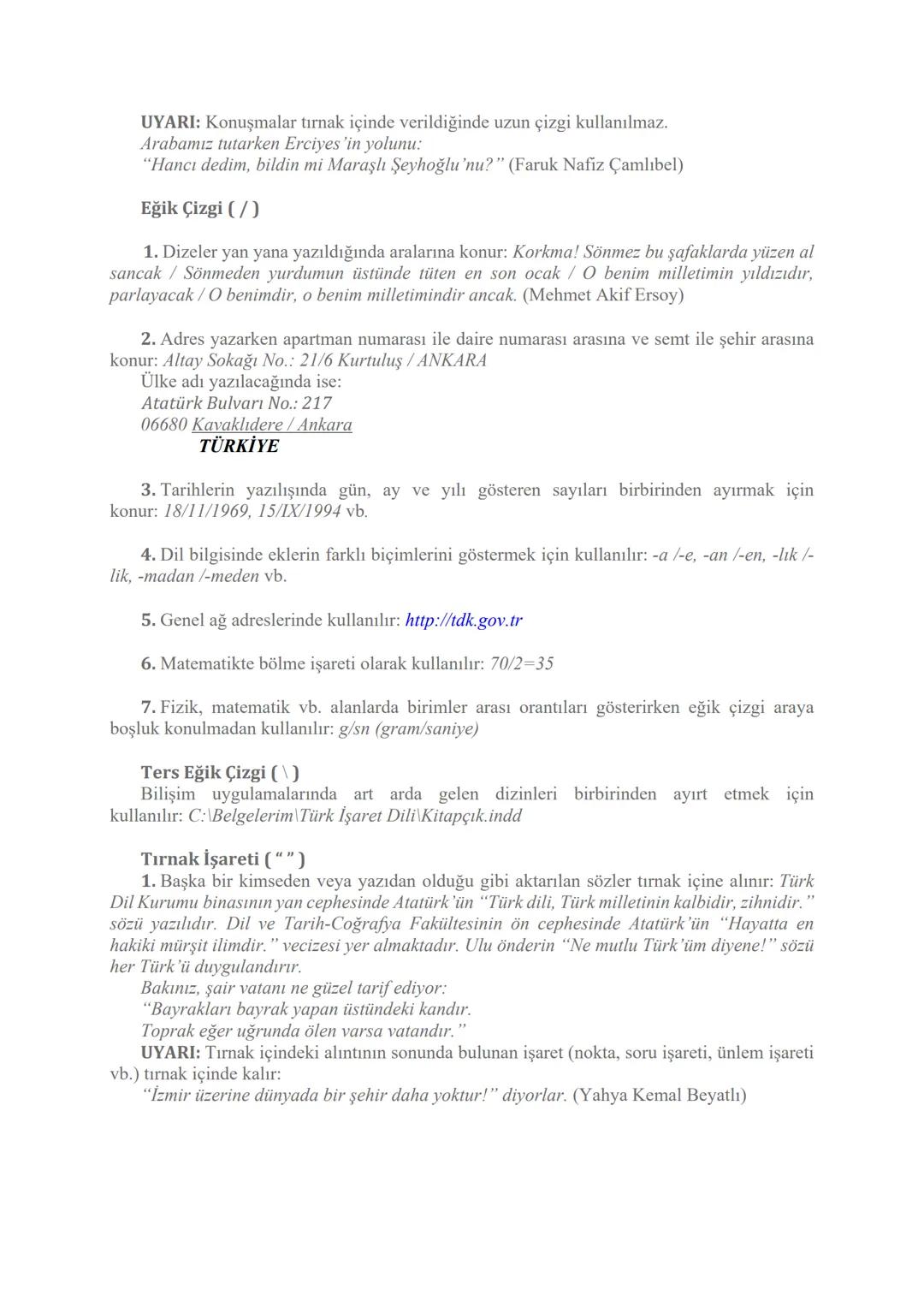 # Noktalama İşaretleri (Açıklamalar)
Nokta (.)
1. Cümlenin sonuna konur: Türk Dil Kurumu, 1932 yılında kurulmuştur.
Saatler geçtikçe yolla