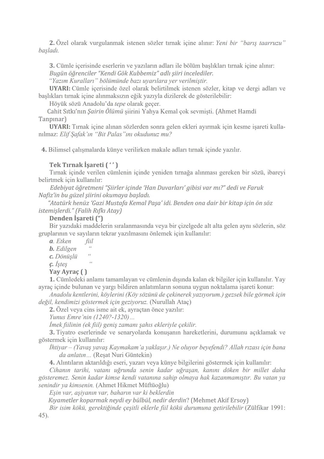 # Noktalama İşaretleri (Açıklamalar)
Nokta (.)
1. Cümlenin sonuna konur: Türk Dil Kurumu, 1932 yılında kurulmuştur.
Saatler geçtikçe yolla