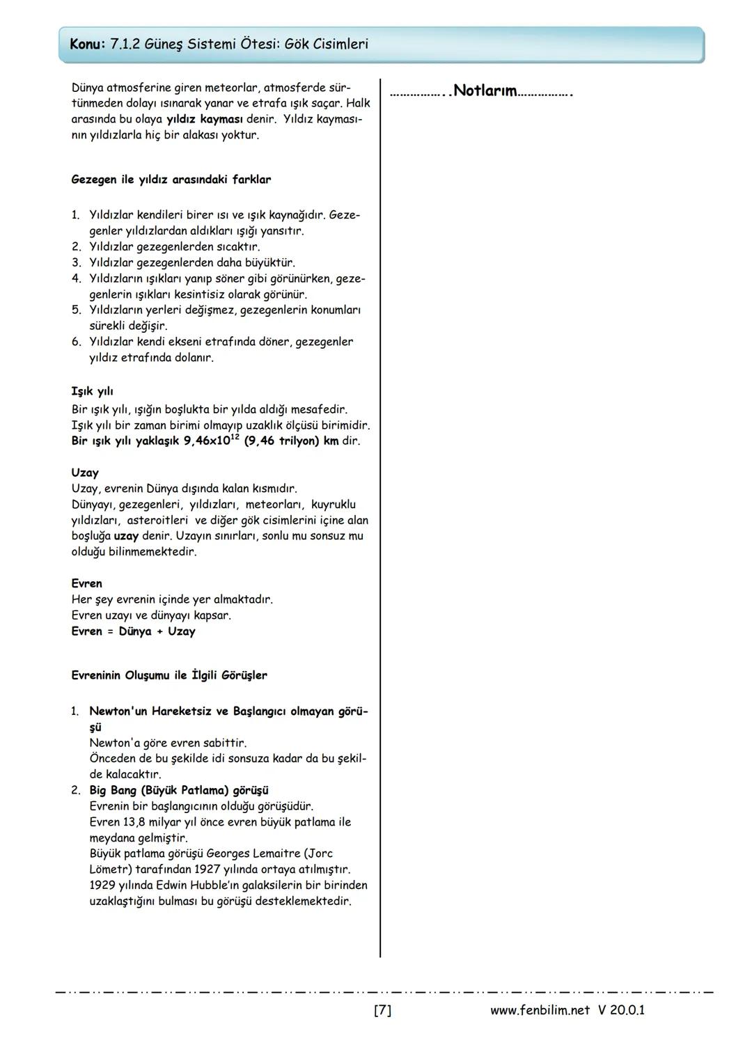 1.Ünite: Güneş Sistemi ve Ötesi
Konu: 7.1.1 Uzay Araştırmaları
A- Uzay Teknolojileri
17. yüzyılda teleskobun icadı ile uzay araştırmaları hı