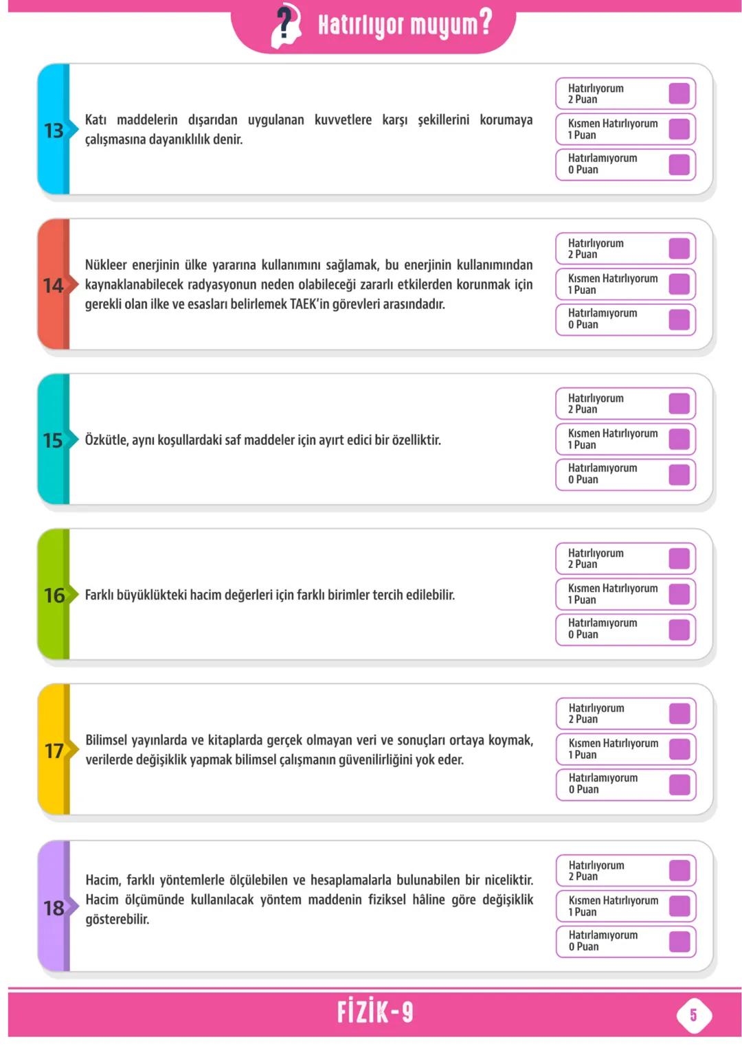 *
*
T.C. MİLLİ EĞİTİM BAKANLIĞI
ORTAÖĞRETİM GENEL MÜDÜRLÜĞÜ
# ÇALIŞMA
# DEFTERİ
# FİZİK 9
## Ünite
FİZİK BİLİMİNE GİRİŞ
MADDE VE ÖZELLİ