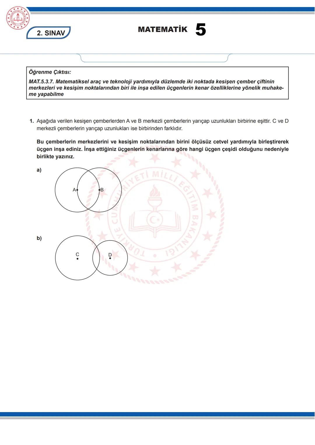 --- OCR Start ---
MATEMATİK 5
5. SINIF MATEMATİK DERSİ
1. DÖNEM 2. ORTAK YAZILI SENARYOLARINA YÖNELİK SORU ÖRNEKLERİ
Senaryolar, okul geneli