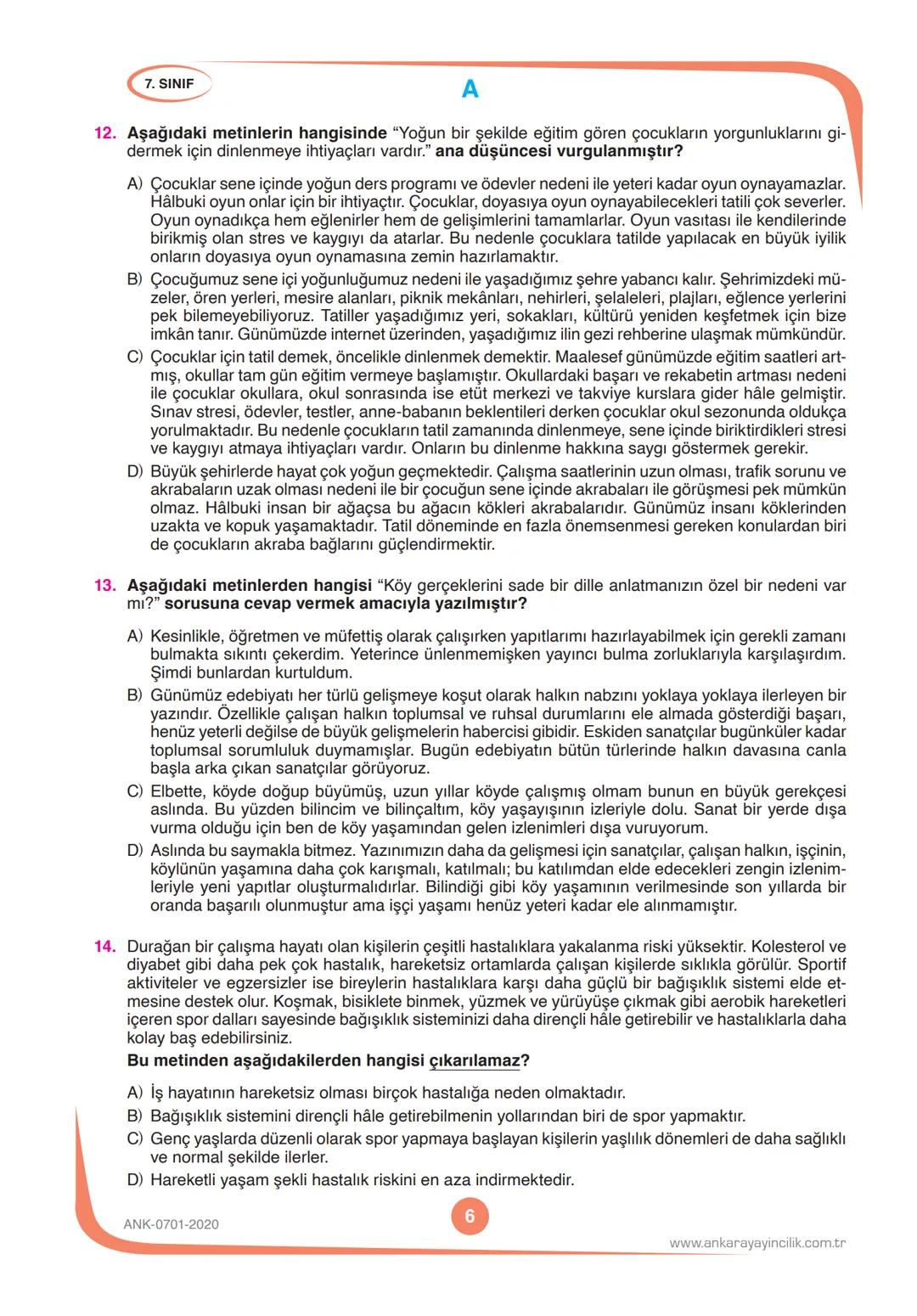 7
SINIF
DENEME
SINAVI
KİTAPÇIK TÜRÜ
A
T.C. KİMLİK NUMARASI
ADI VE SOYADI
SINIFI / ŞUBESİ
NUMARASI
TÜRKÇE
MATEMATİK
FEN BİLİMLERİ
SOSYAL BİLG