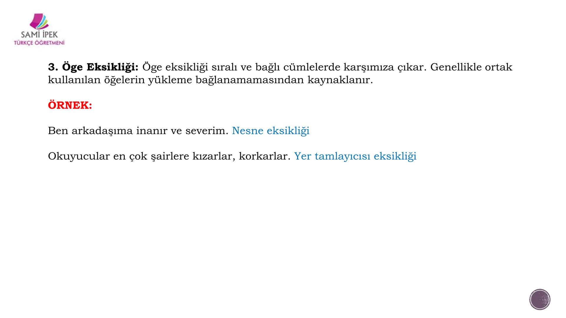 # ANLATIM BOZUKLUĞU
## (8. SINIF)
Sami İPEK
TÜRKÇE ÖĞRETMENİ
SAMI İPEK
TÜRKÇE ÖĞRETMENİ SAMİ İPEK
TÜRKÇE ÖĞRETMENİ
Sözcükleri yerinde ku