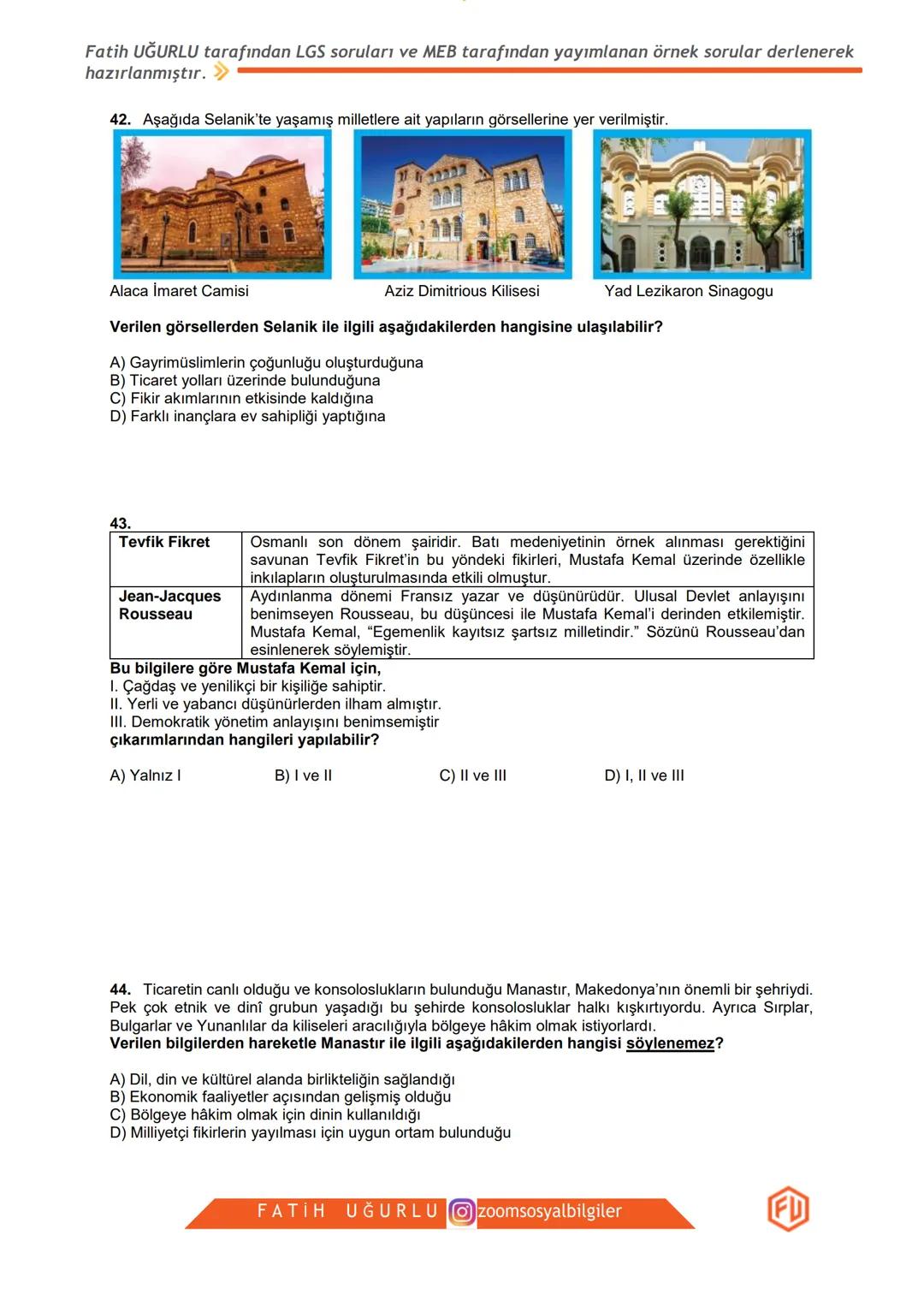 T.C. İNKILAP TARİHİ VE
ATATÜRKÇÜLÜK
LGS SORULARI
VE
MEB ÖRNEK SORULAR DOSYASI
1. ÜNİTE:
BİR KAHRAMAN DOĞUYOR
zoomsosyalbilgiler
FU
Fatih Uğu