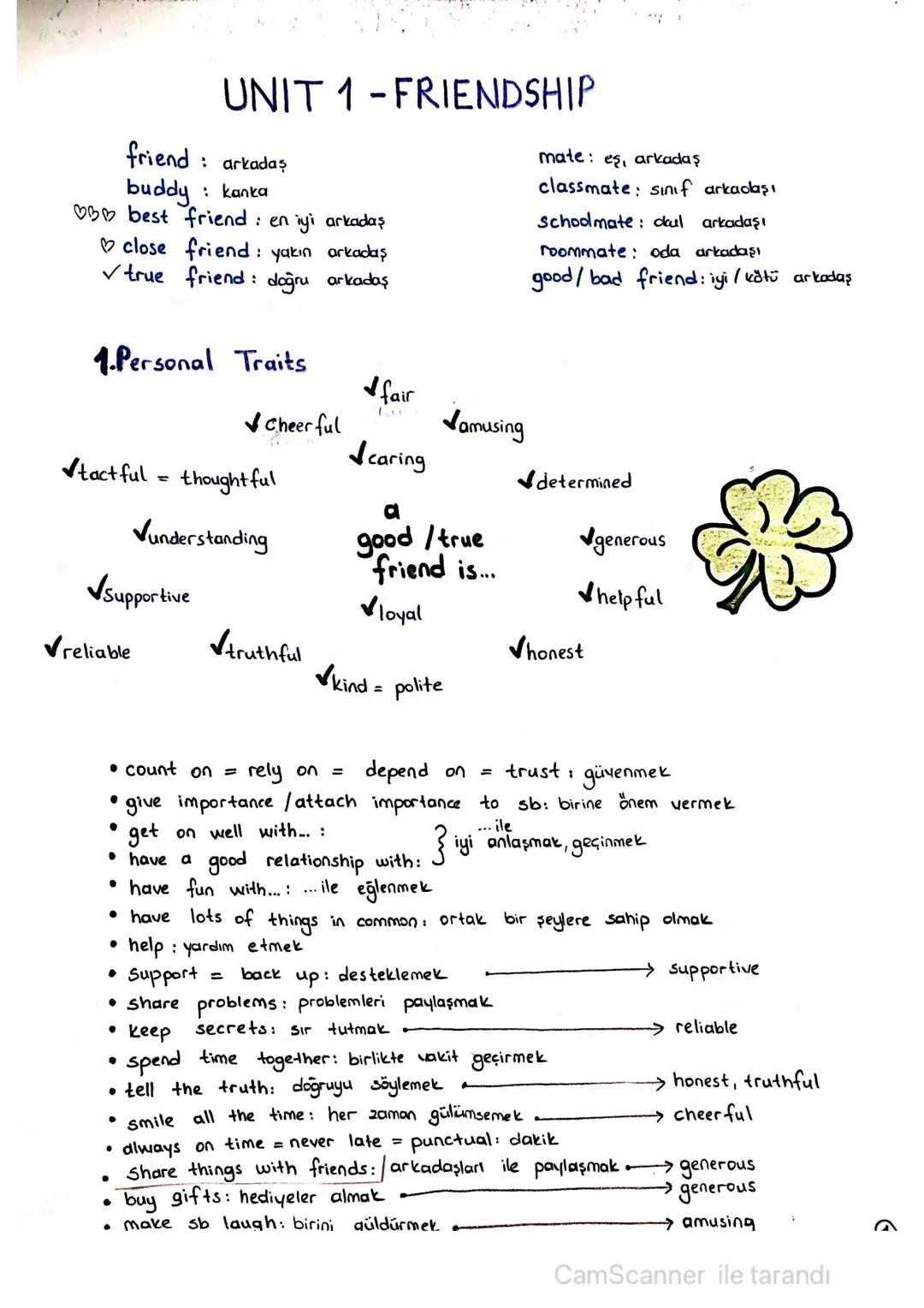 # UNIT 1-FRIENDSHIP
friend: arkadaş
buddy: kanka
♡B best friend: en iyi arkadaş
close friend: yakın arkadaş
✓ true friend: doğru arkadaş
m