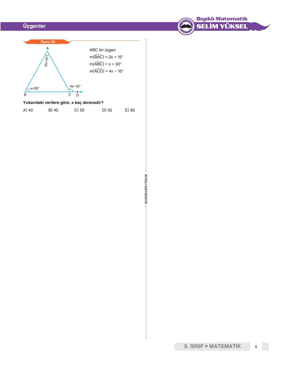 # Üçgenler
# AÇI ÇEŞİTLERİ
? Tanım
- Açı: Başlangıç noktaları ortak iki ışının birleşmesine **açı** denir.
- |BA| ve |BC|ye açının koll