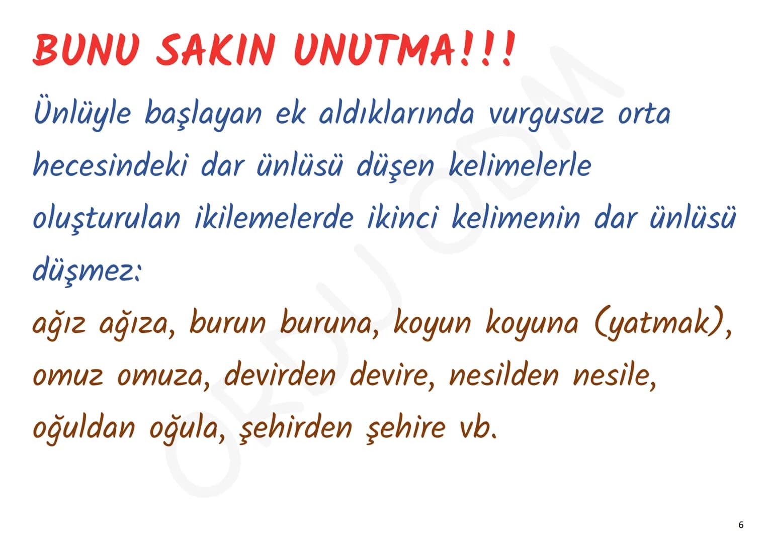 YKS-TÜRKÇE
SES BİLGİSİ
ORDU ÖDM # 1. Ünsüz Yumuşaması (Değişmesi)
p, ç, t, k ünsüzlerinden
biriyle biten sözcük ünlüyle
başlayan bir ek a