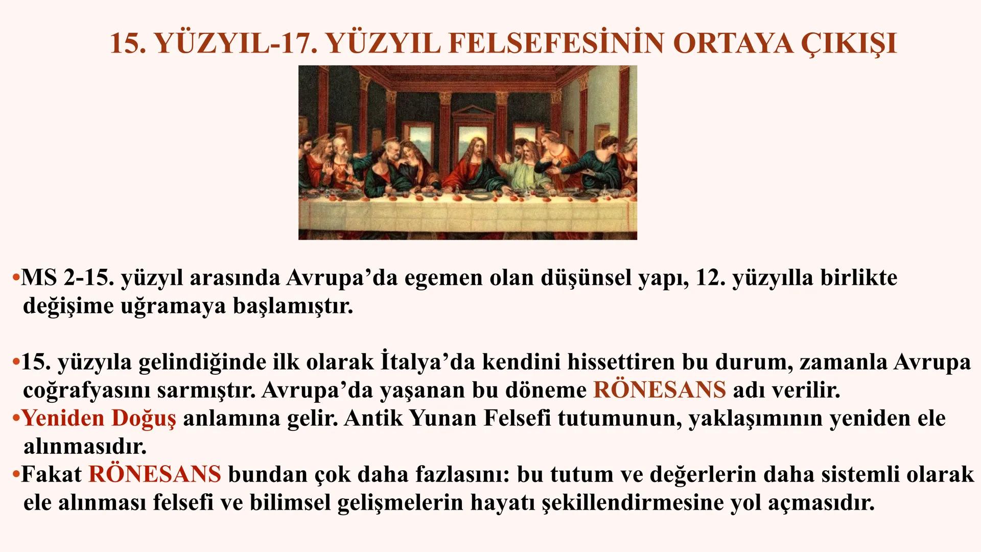 TYT AYT
11.SINIF FELSEFE
3. ÜNİTE: 15. YÜZYIL-17. YÜZYIL FELSEFESİ
3.1. 15. YÜZYIL-17. YÜZYIL FELSEFESİNİN ORTAYA ÇIKIŞI
3.2. 15. YÜZYIL