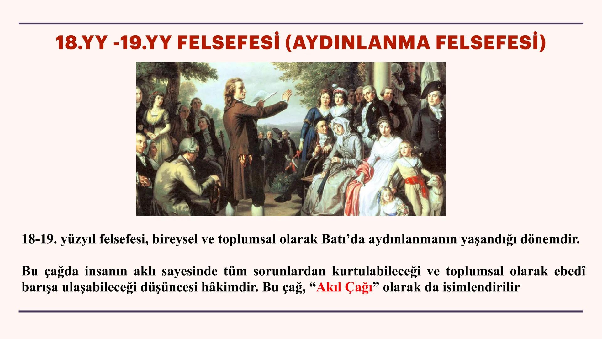 TYT AYT
11.SINIF FELSEFE
4. ÜNİTE: 18. YÜZYIL-19. YÜZYIL FELSEFESİ
3.1. 18. YÜZYIL-19. YÜZYIL FELSEFESİNİN ORTAYA ÇIKIŞI
3.2. 18. YÜZYIL-