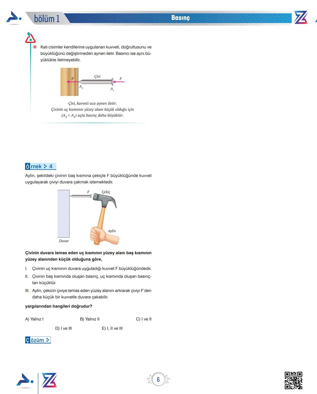 PARAF YAYINLARI
PARAF/Z TAKIMI
9. SINIF OKULA DESTEK KAMPI
Z YENİ
MÜFREDATA
UYGUNDUR
Merkeze Teğet
Geometri
Fizikfinito
Fizik
Meschemy