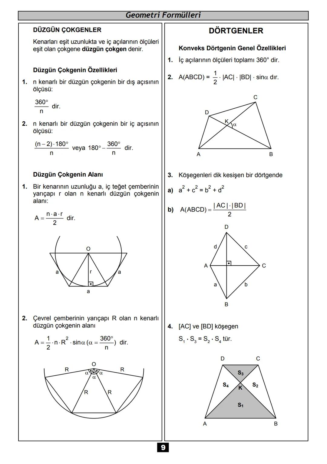 # Geometri
Formülleri
matematikcimurat.com Geometri Formülleri
ÜÇGEN
ÜÇGENDE AÇI ÖZELLİKLERİ
A
C
6. Bir iç açıortay ile bir dış açıor