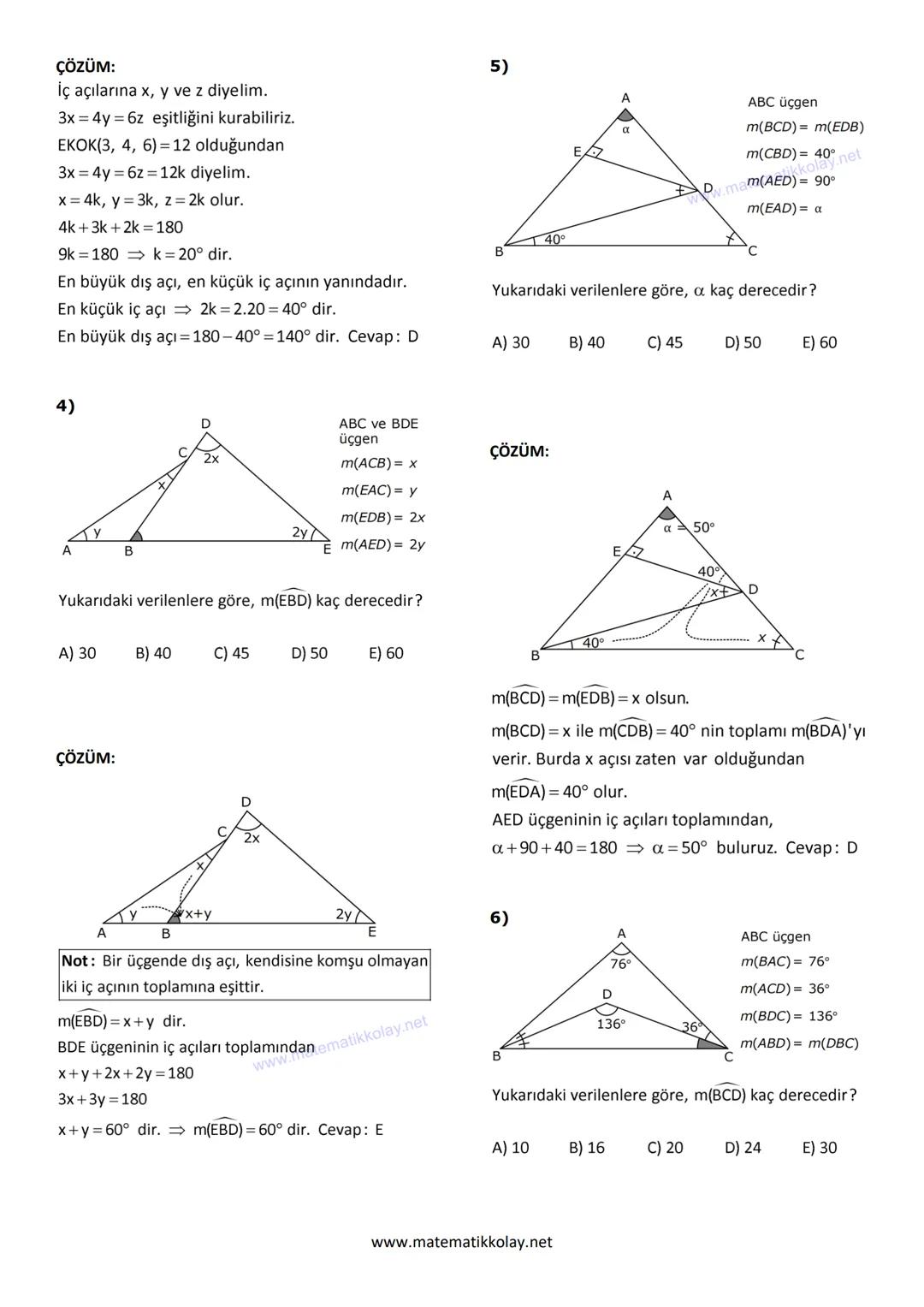 # ÜÇGENDE AÇILAR
1)
ABC üçgen
$m(ABC) = 65°$
$m(CED) = 53°$
$m(EDC) = 74°$
$m(BAC) = α$
Yukarıda verilenlere göre, a kaç derecedir?