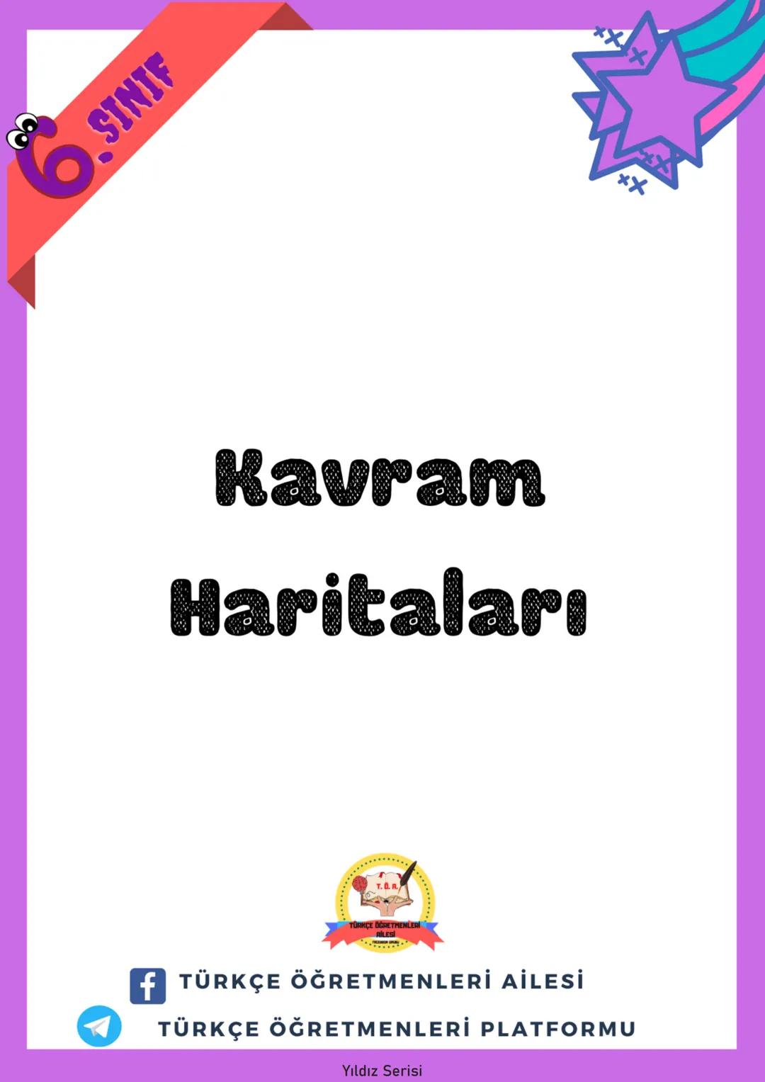 # 6.SINIF
# Yıldız Serisi
## Bilginle Yıldız gibi parla!
* Konu Anlatımı
* Çalışma Kağıtları
* Özgün Konu Testi
* Çıkmış Sorul
