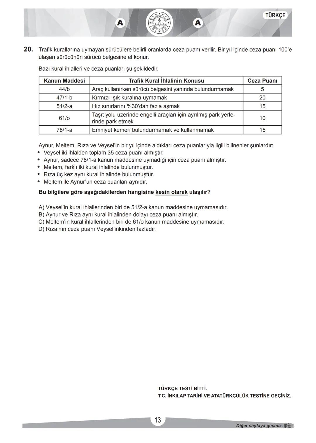 2017-2018 EĞİTİM - ÖĞRETİM YILI
TÜRKÇE
1. Bu testte 20 soru vardır.
2. Cevaplarınızı, cevap kâğıdına işaretleyiniz.
SINAVLA ÖĞRENCİ ALACAK O
