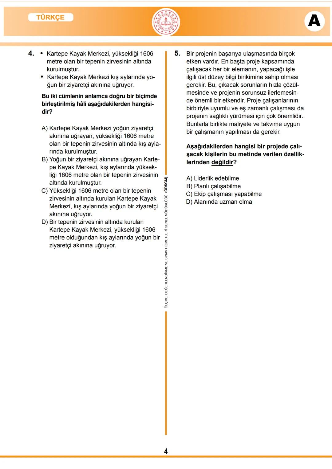 2017-2018 EĞİTİM - ÖĞRETİM YILI
TÜRKÇE
1. Bu testte 20 soru vardır.
2. Cevaplarınızı, cevap kâğıdına işaretleyiniz.
SINAVLA ÖĞRENCİ ALACAK O