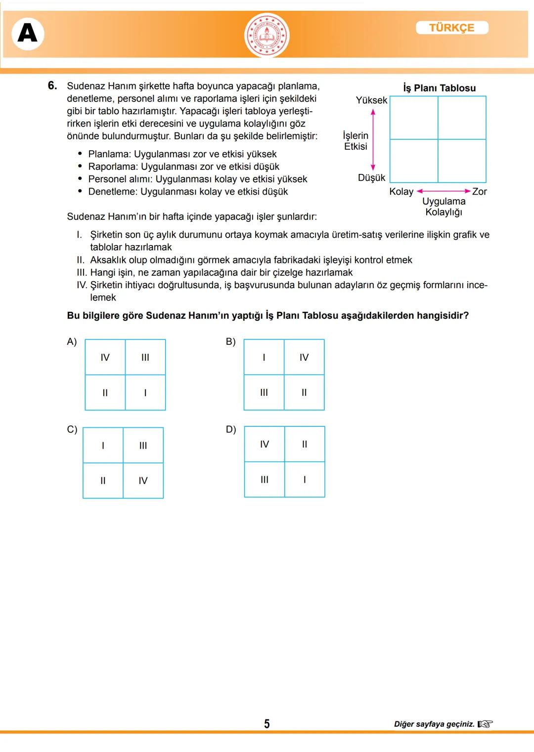 2017-2018 EĞİTİM - ÖĞRETİM YILI
TÜRKÇE
1. Bu testte 20 soru vardır.
2. Cevaplarınızı, cevap kâğıdına işaretleyiniz.
SINAVLA ÖĞRENCİ ALACAK O